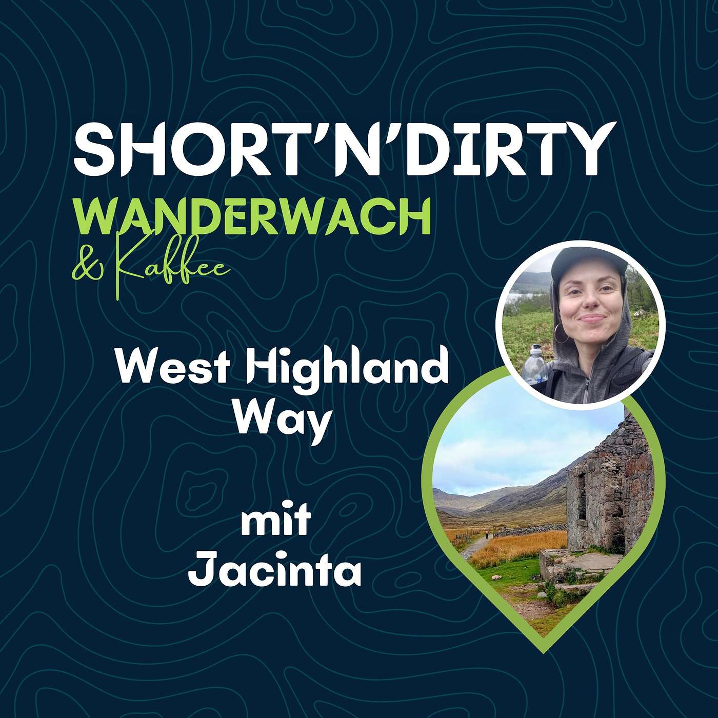 Short’n’Dirty: West Highland Way mit Jacinta