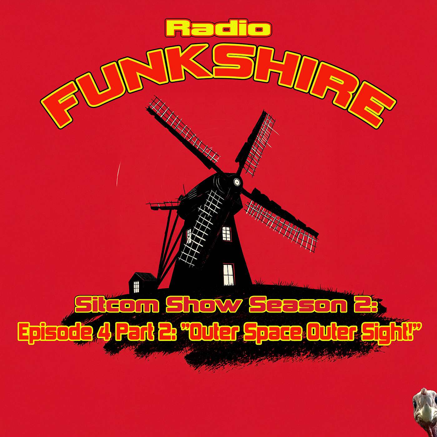 Radio Funkshire Sitcom Show Season 2 Episode 4 Part 2 Outer Space Outer Sight episode artwork