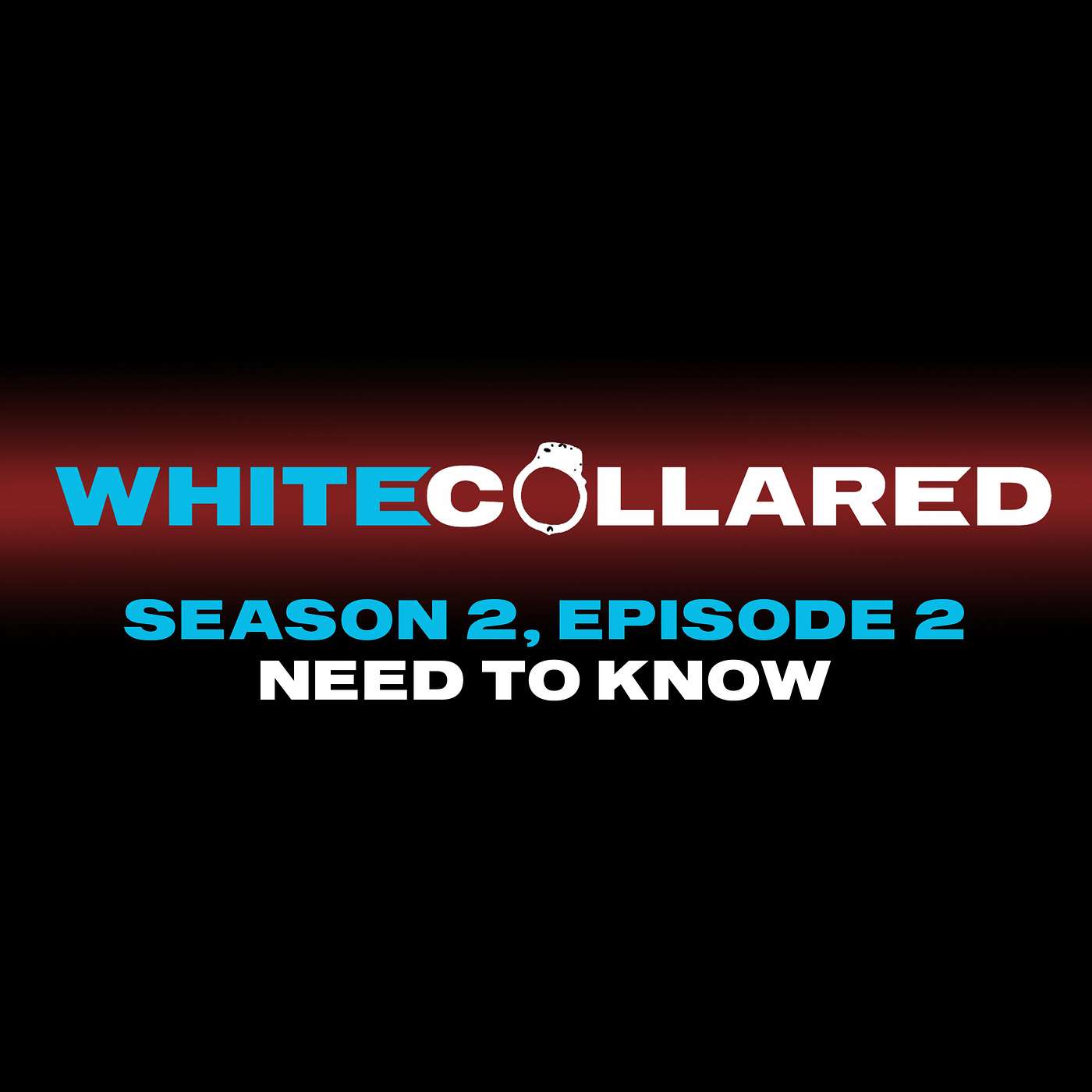 White Collared: A White Collar Podcast