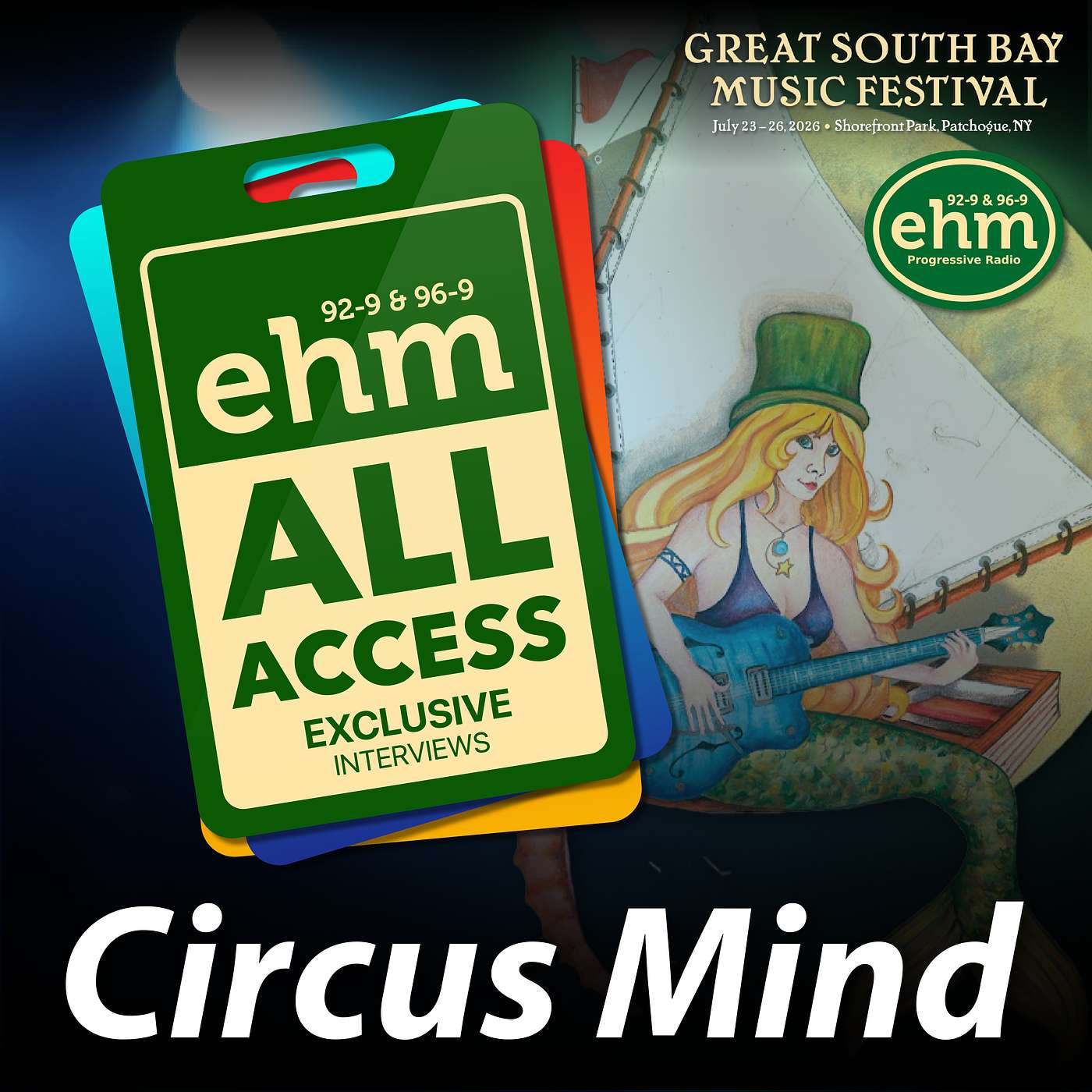 WEHM All Access - Great South Bay Music Festival - Circus Mind episode artwork