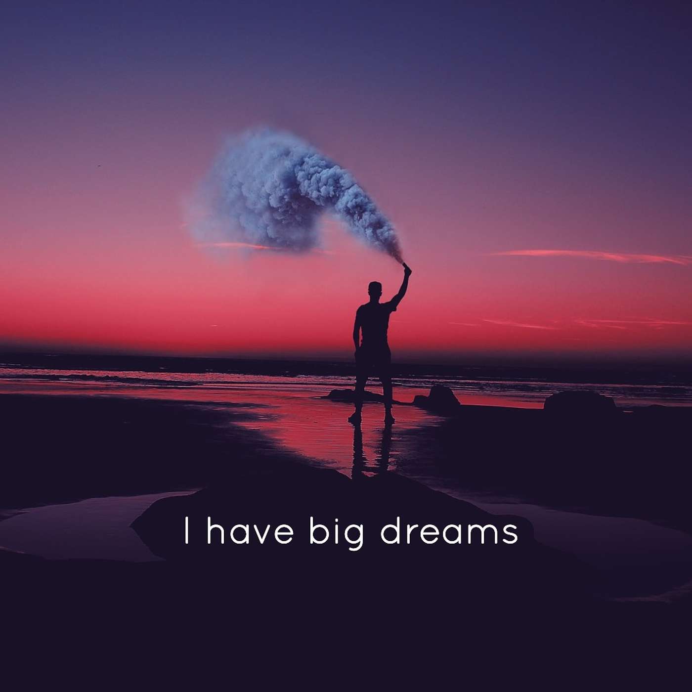 #54 I have big dreams episode artwork