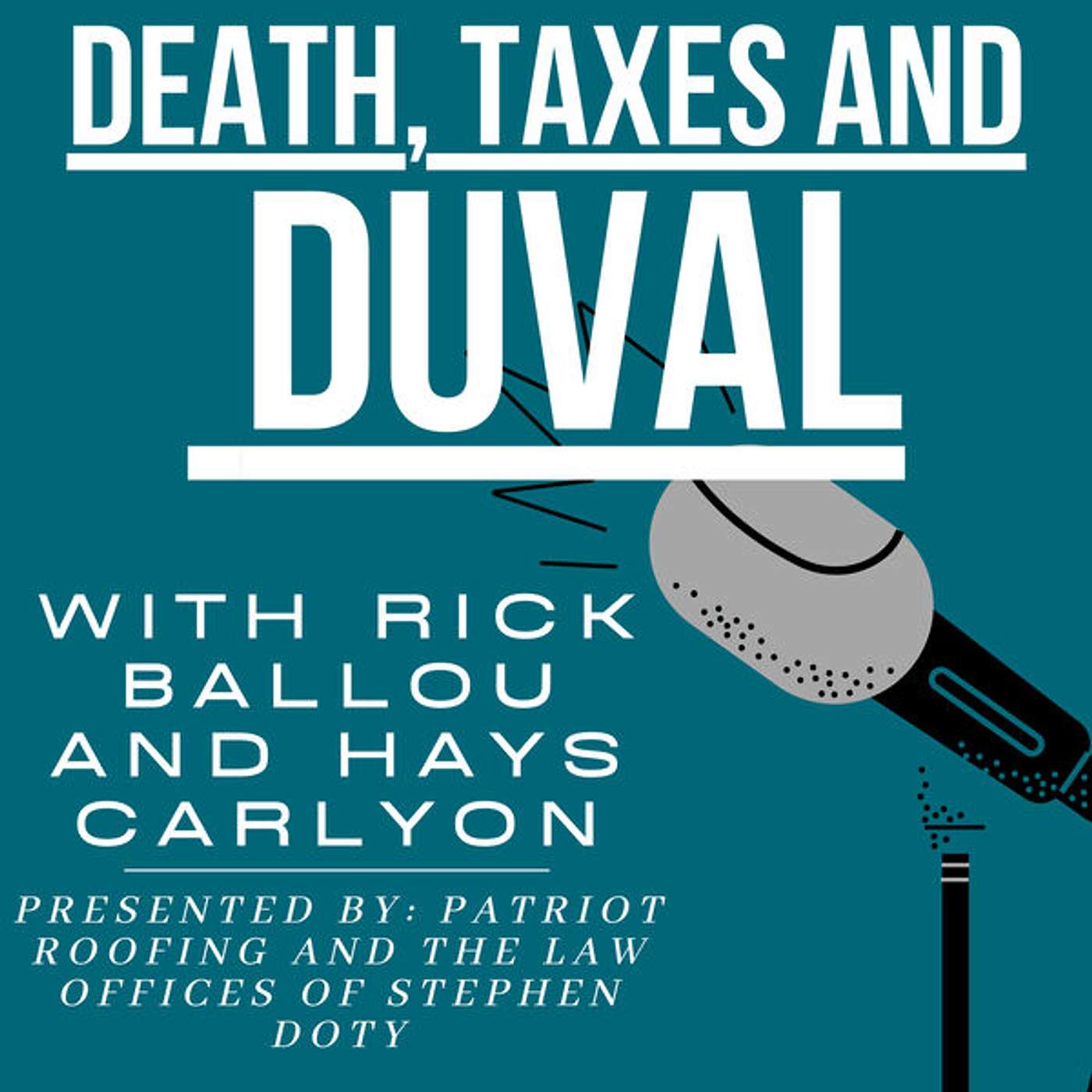 Death, Taxes, & Duval: Episode 2