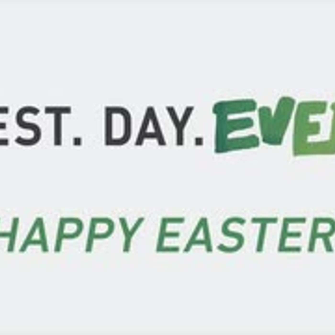 Best. Day. EVER. | Easter episode artwork