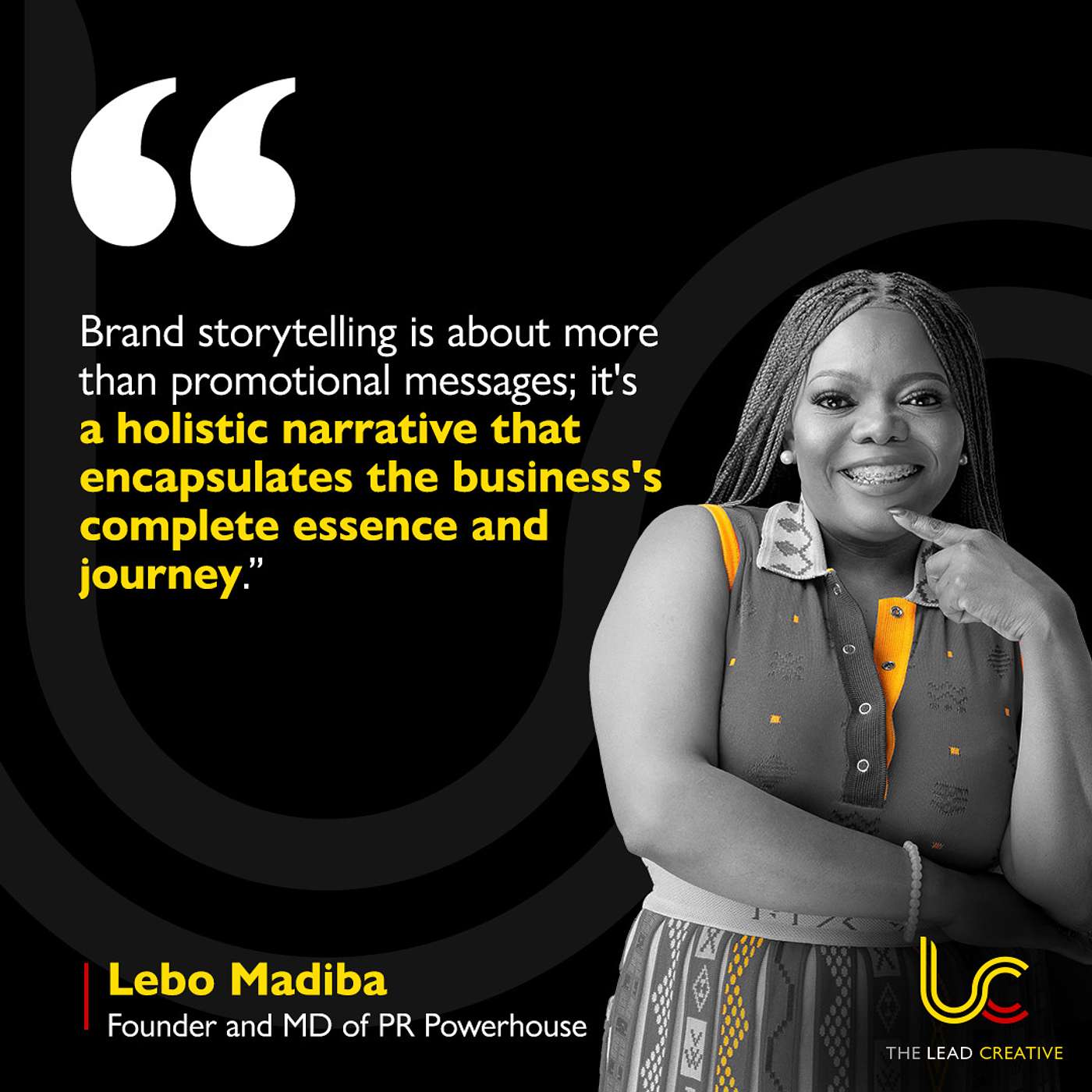 Crafting Connections and Shaping Perceptions Through Brand Storytelling: Lebo Madiba