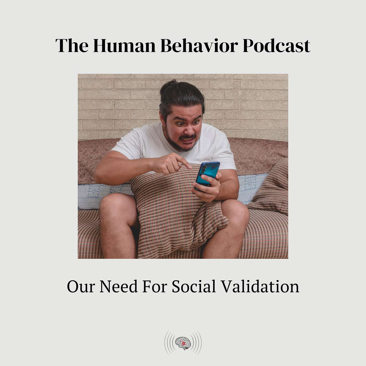 Our Need For Social Validation