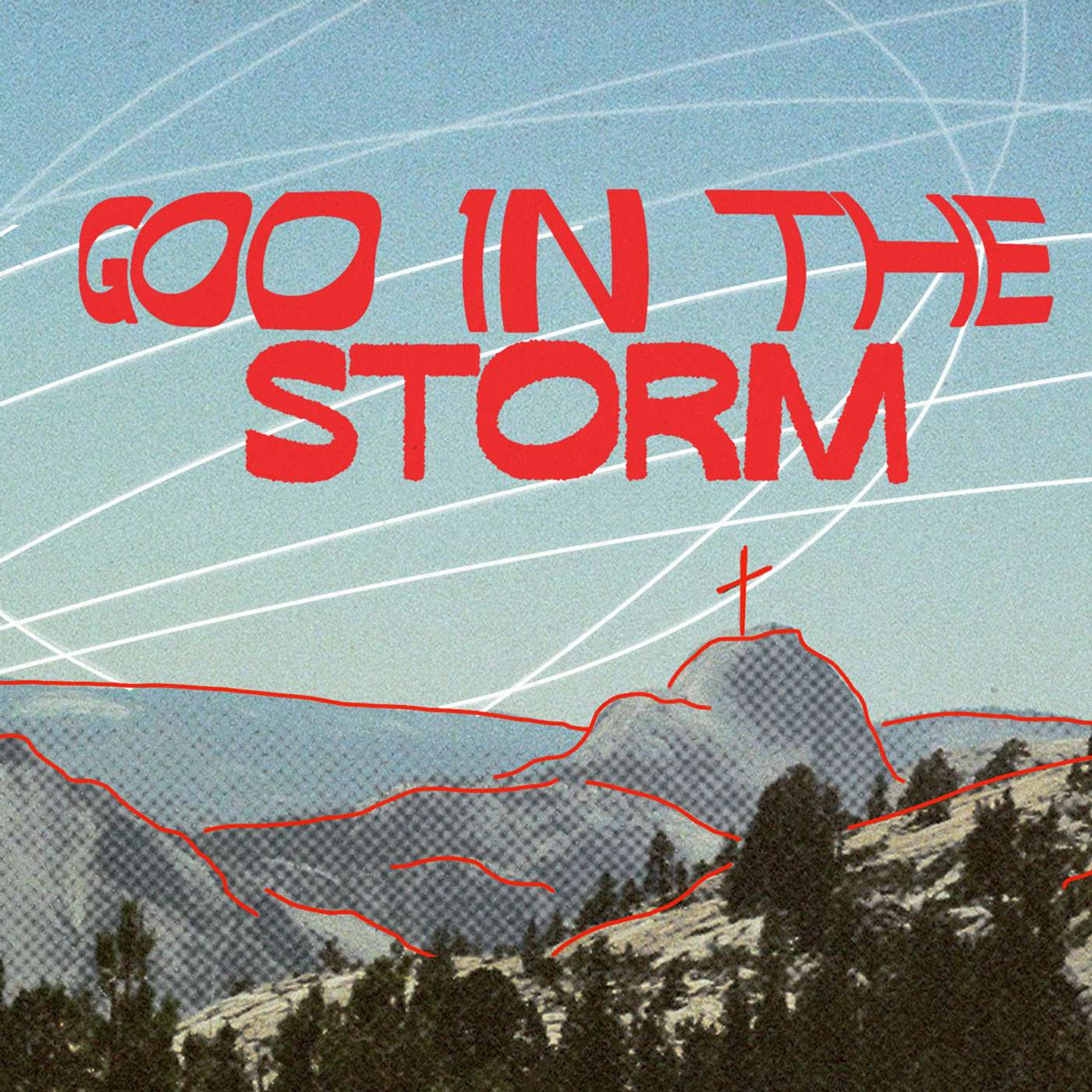 God In The Storm | Pastor Dennis Varty episode artwork