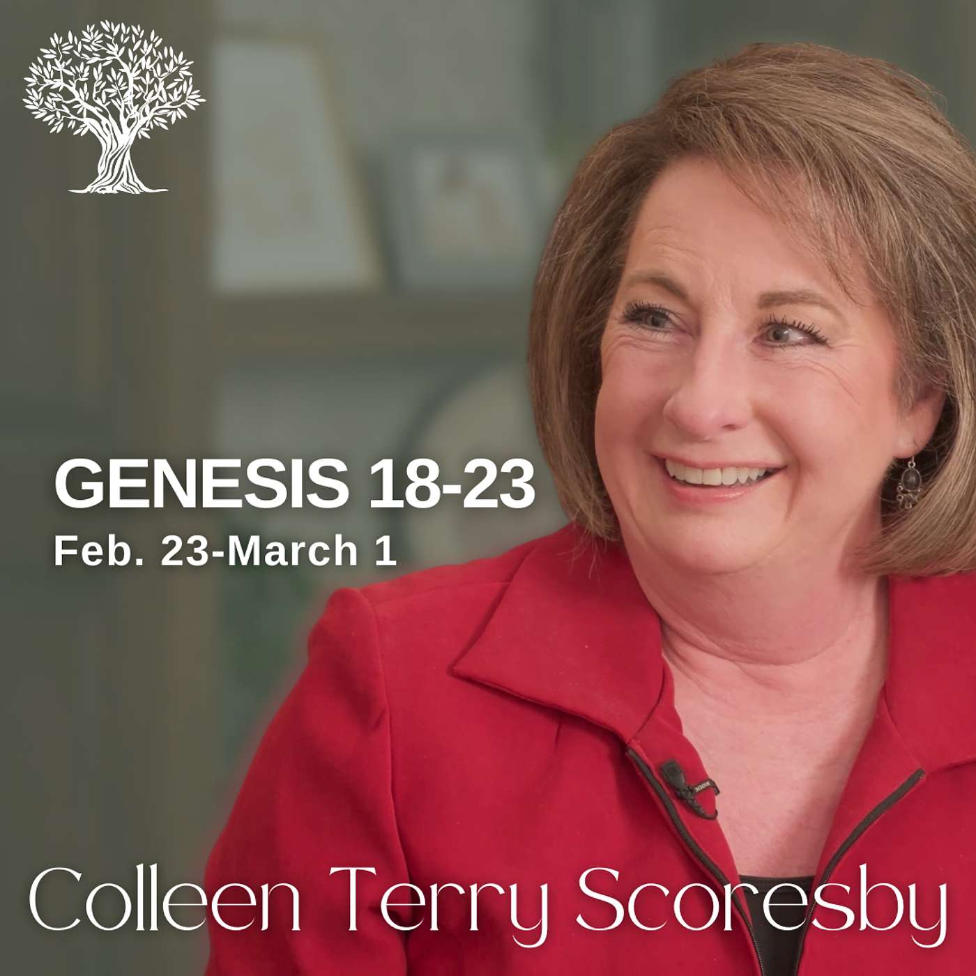 Genesis 18-23 | Dr. Barbara Morgan Gardner & Colleen Terry Scoresby | Feb. 23-March 1