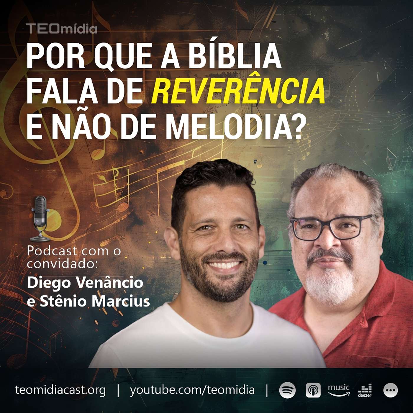 #195 - Por que a Bíblia fala de Reverência e não de Melodia?