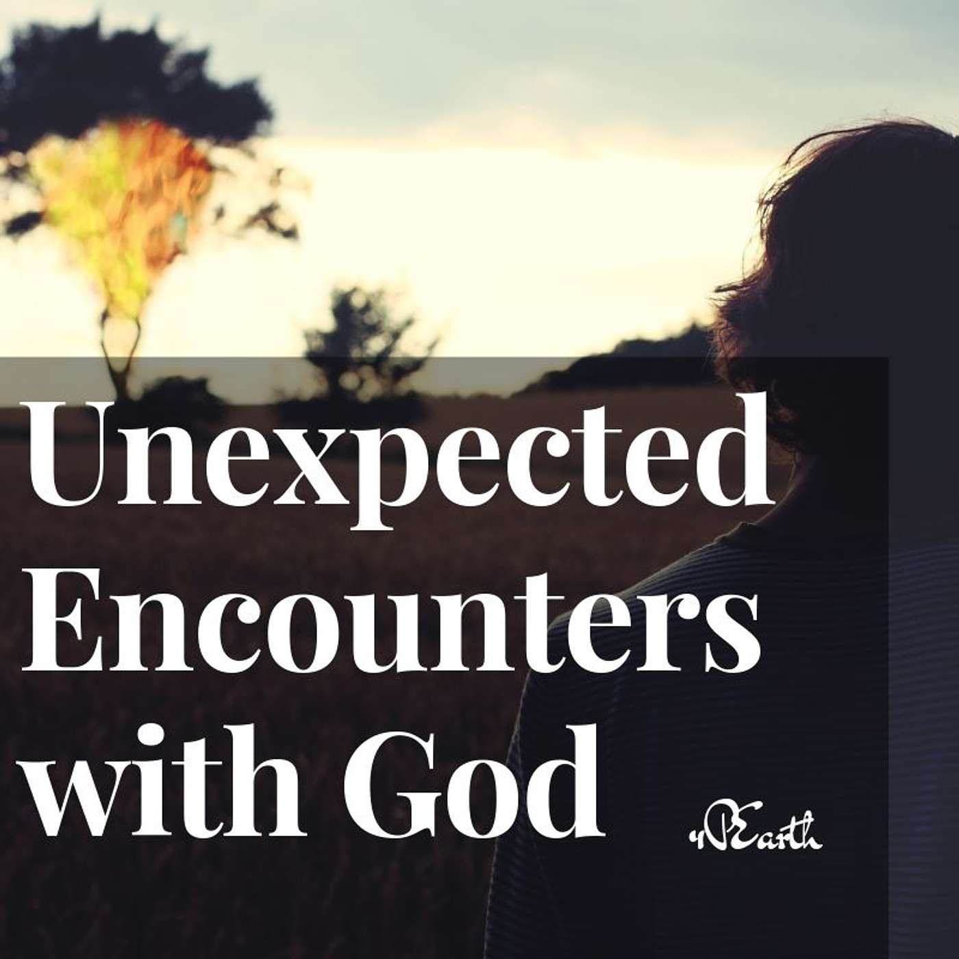 Uncommon Encounters with God