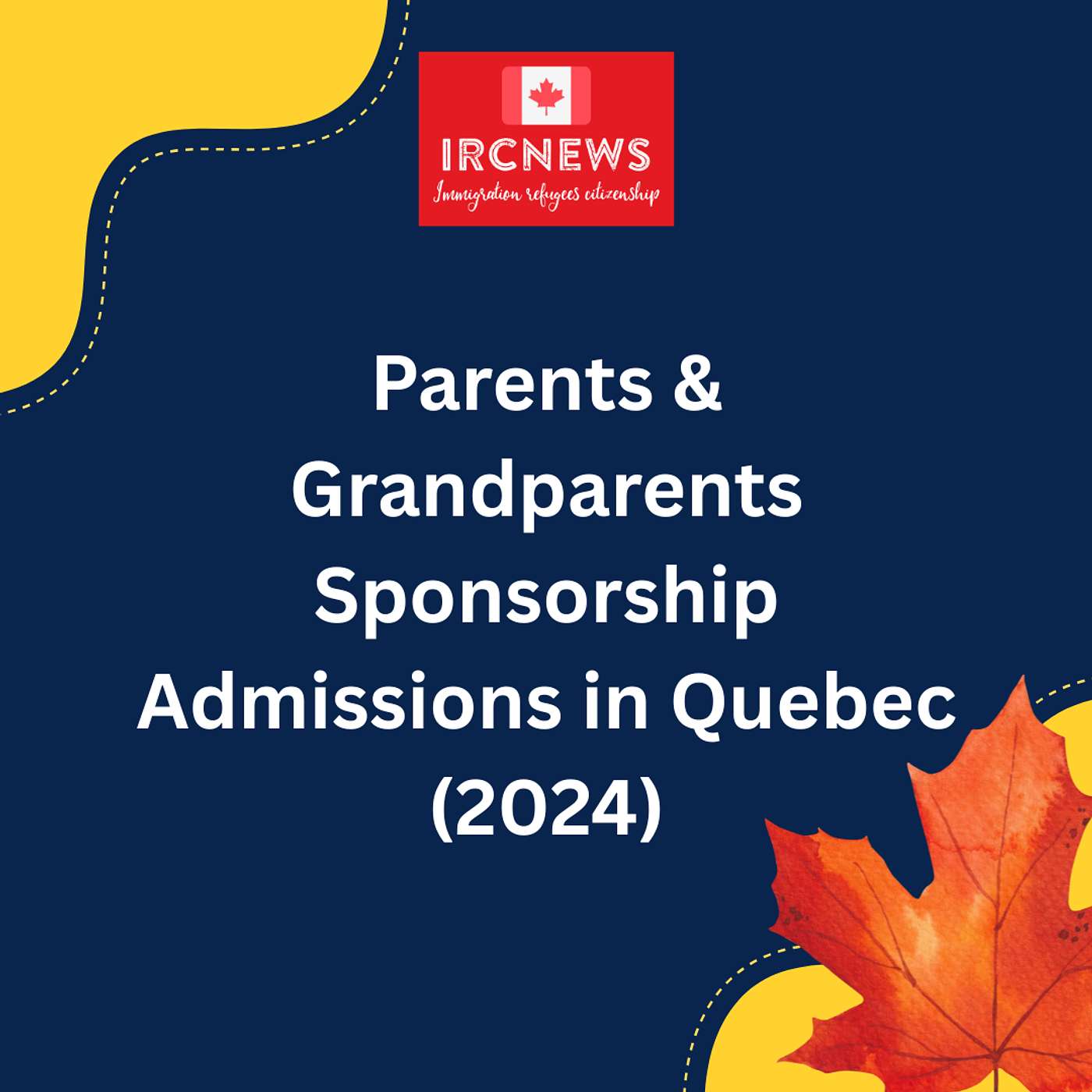 Canada Immigration Parents & Grandparents Sponsorship Admissions in Quebec (2024) episode artwork