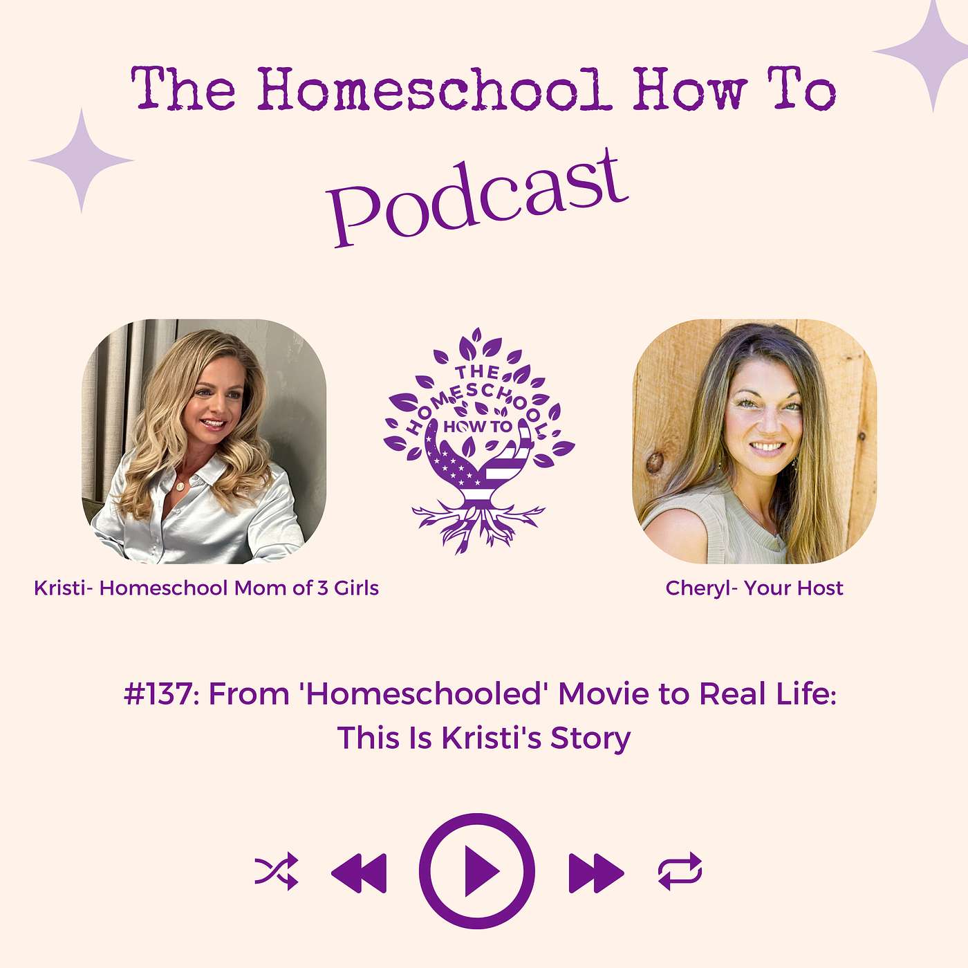 #137: From 'Homeschooled' Movie to Real Life: This Is Kristi's Story