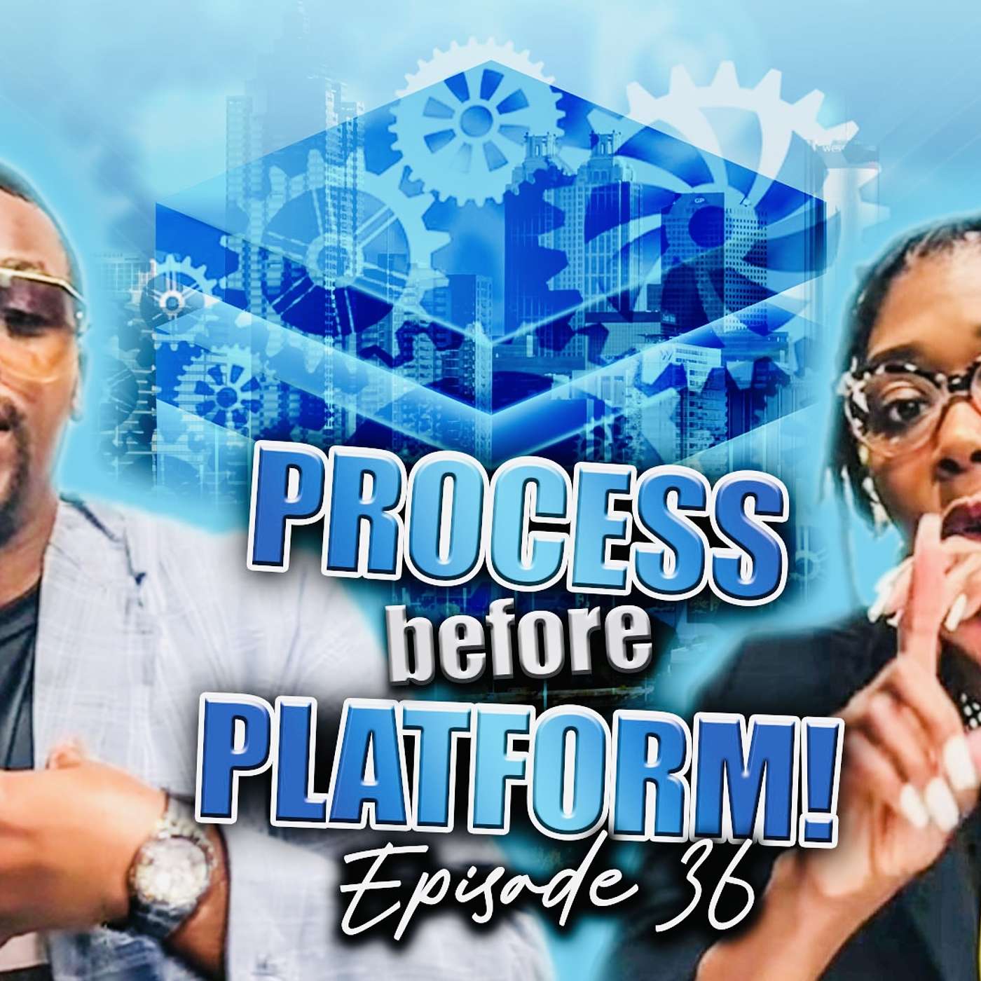 EP#36 Process before Platform! When God makes you sit episode artwork