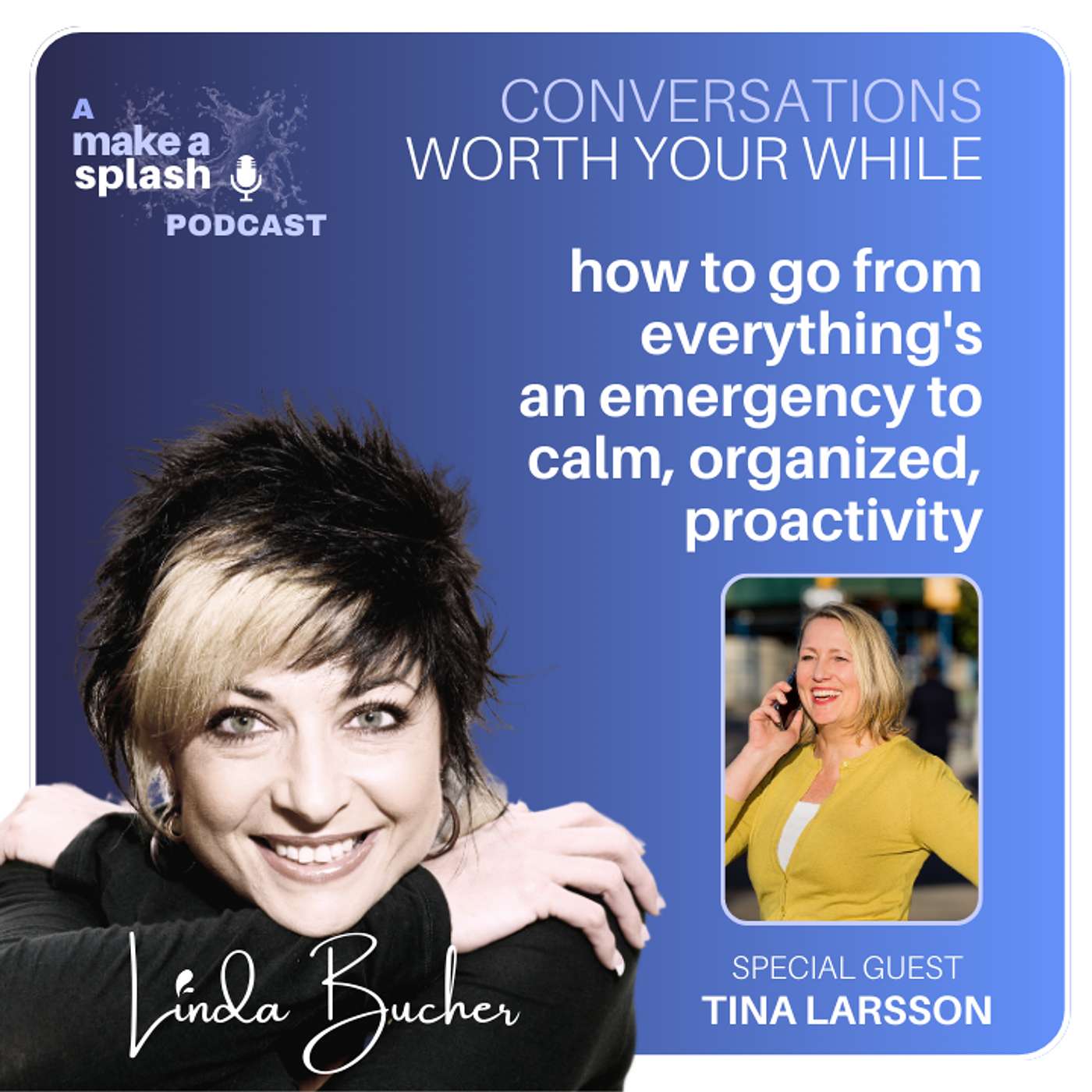 Conversations Worth Your While with Linda Bucher