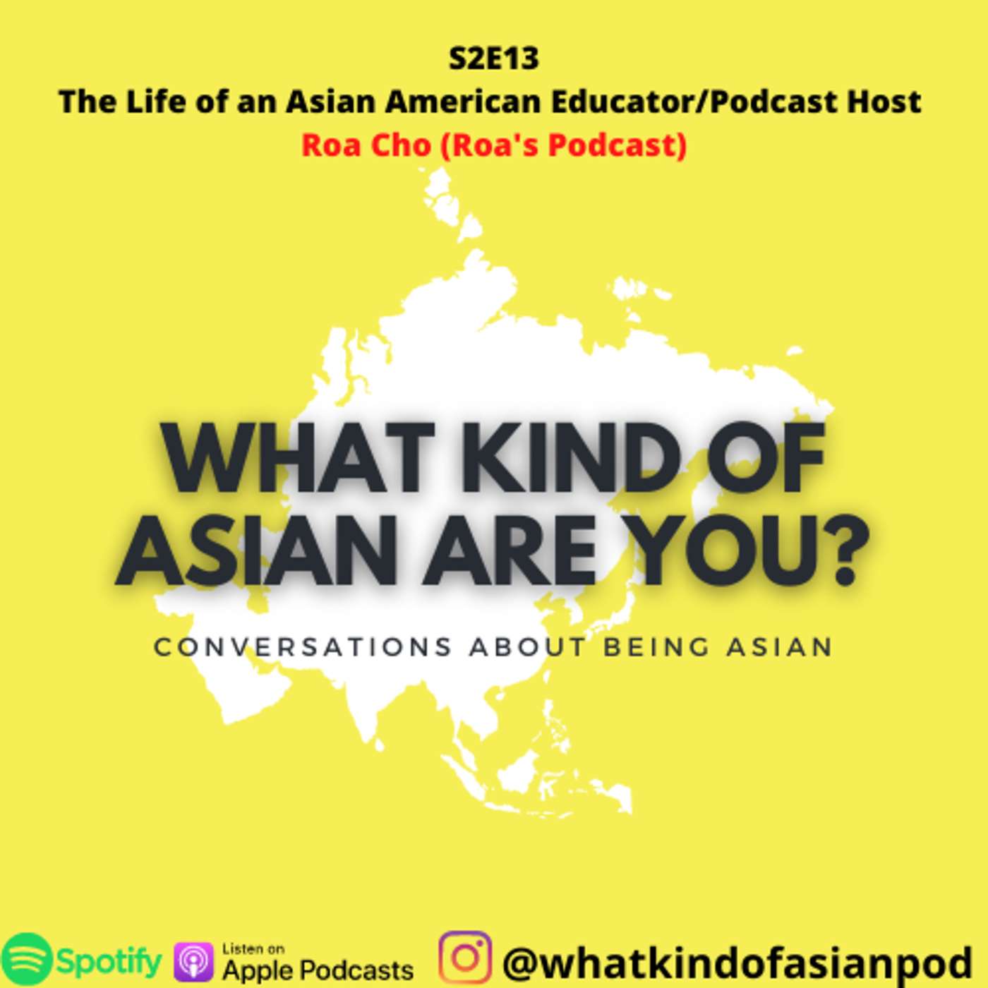 32 - The Life of an Asian American Educator/Podcast Host w/ Roa Cho (Roa's Podcast) episode artwork