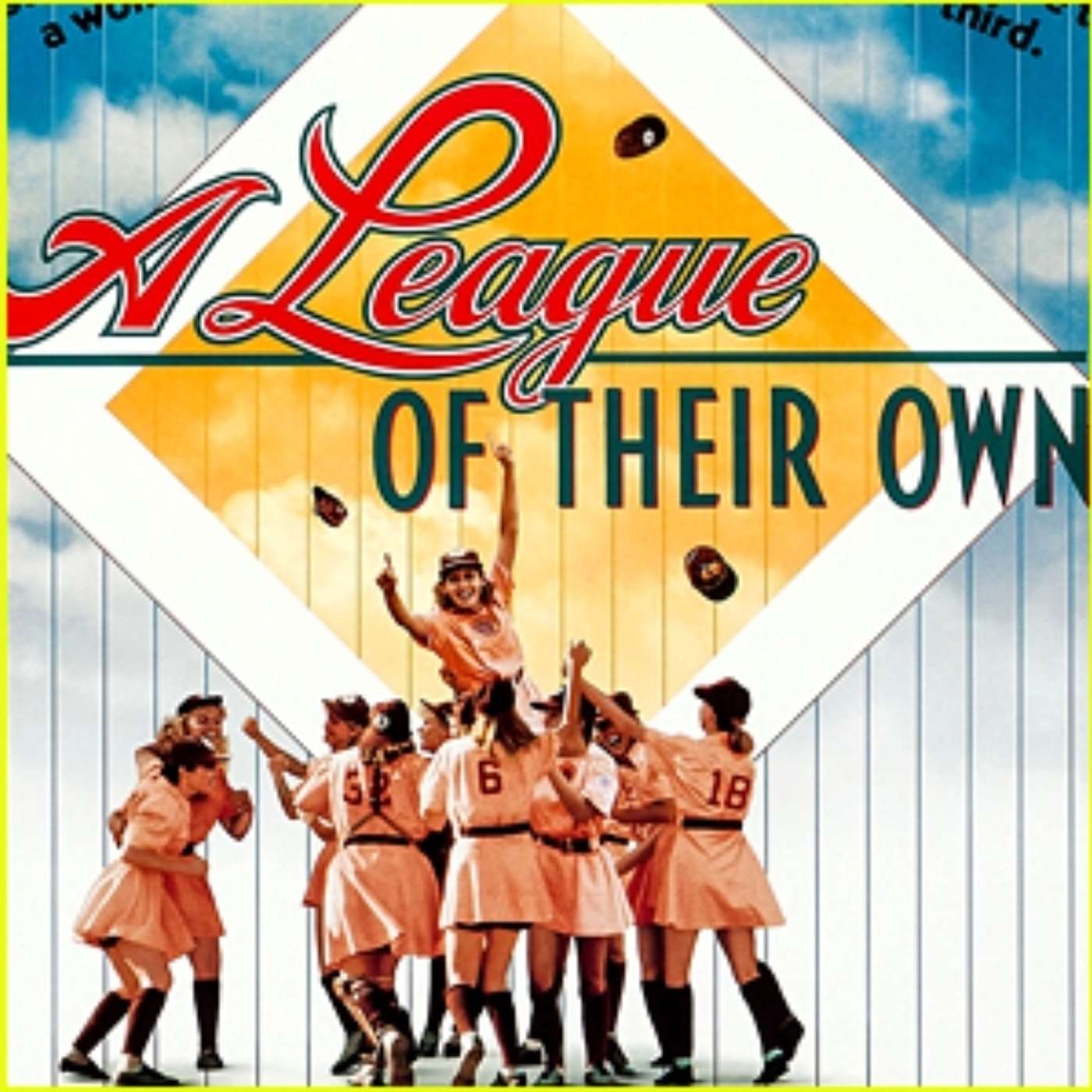 A League of Their Own (1992)