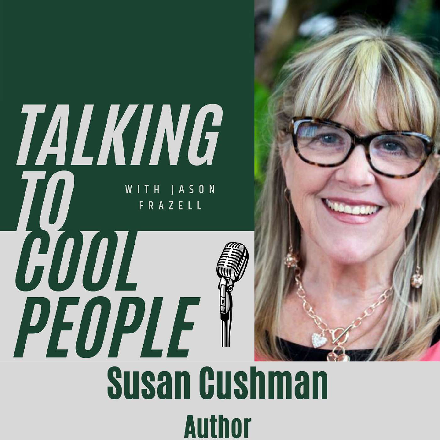 Talking to Cool People w/ Jason Frazell