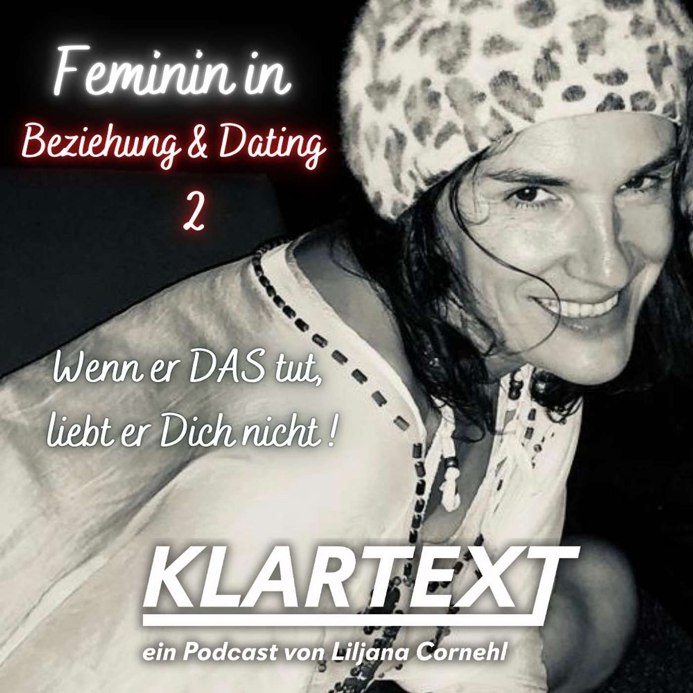 #13 Feminin in BeziehungIDating: Wenn er das tut, liebt er Dich nicht episode artwork