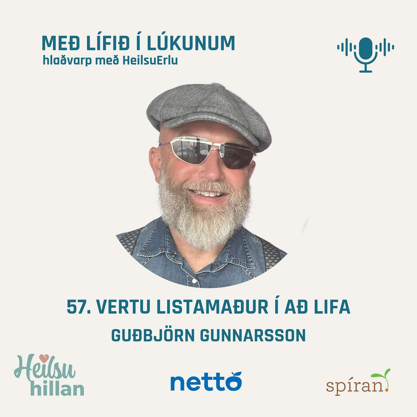 57. Vertu listamaður í að lifa. Guðbjörn Gunnarsson