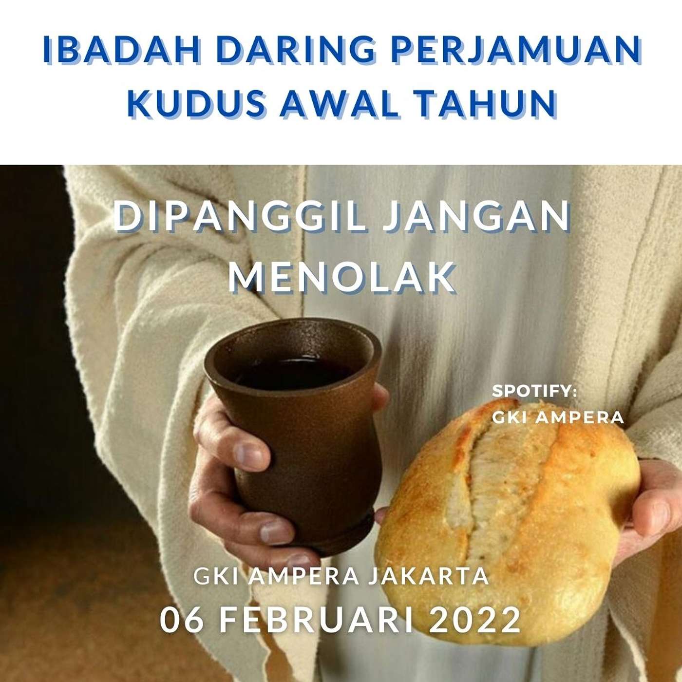 Ibadah Perjamuan Kudus Awal Tahun 2022 ( 06 Februari 2022) episode artwork