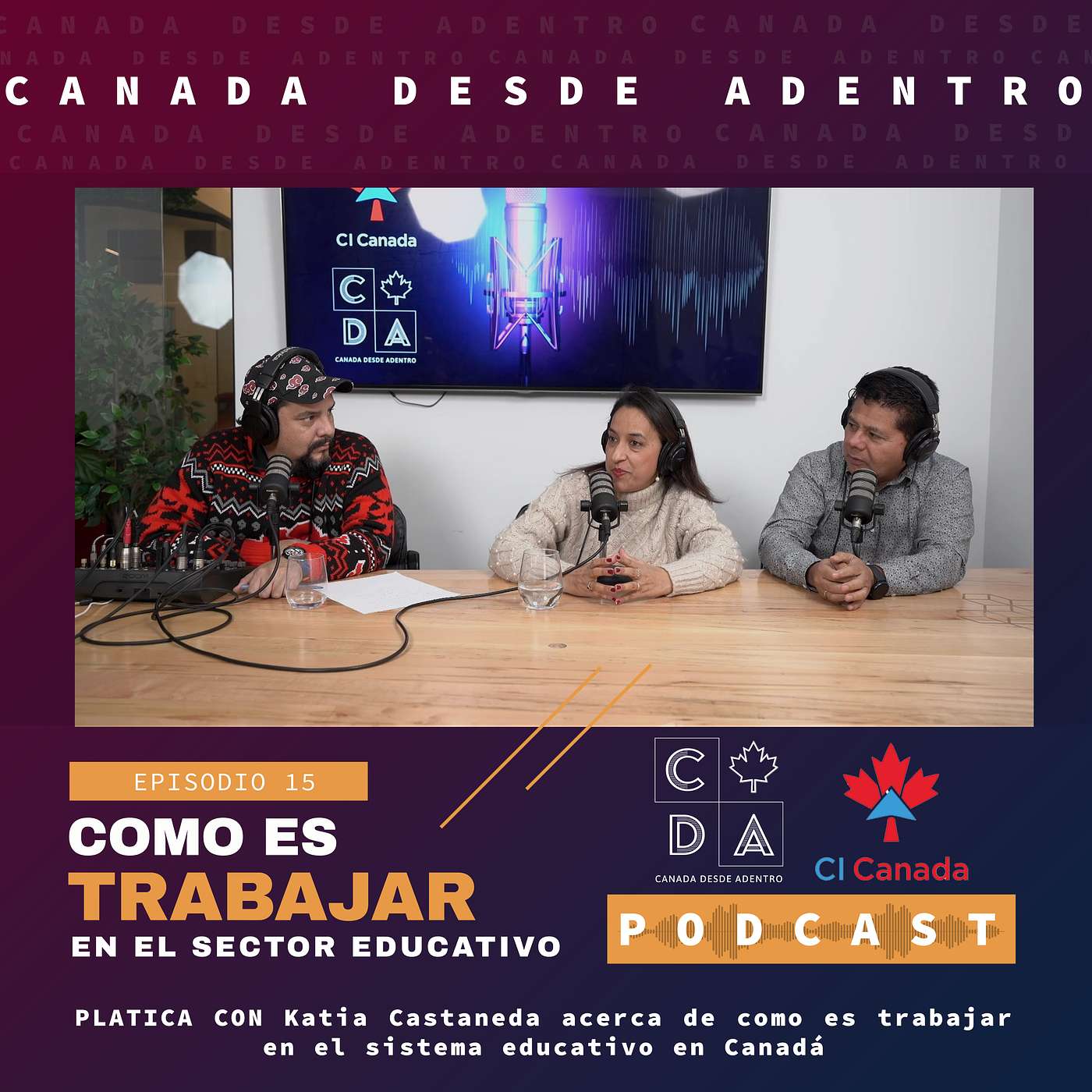 Canada Desde Adentro Podcast