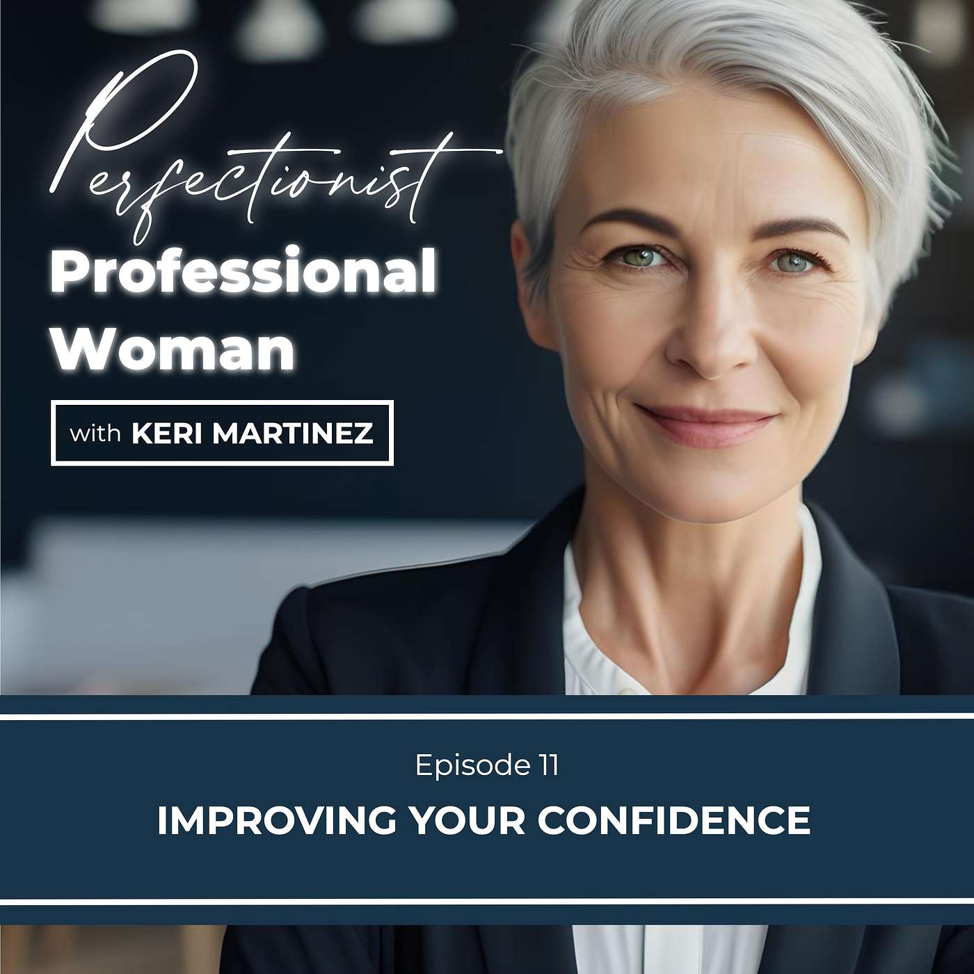 11. Improving Your Confidence