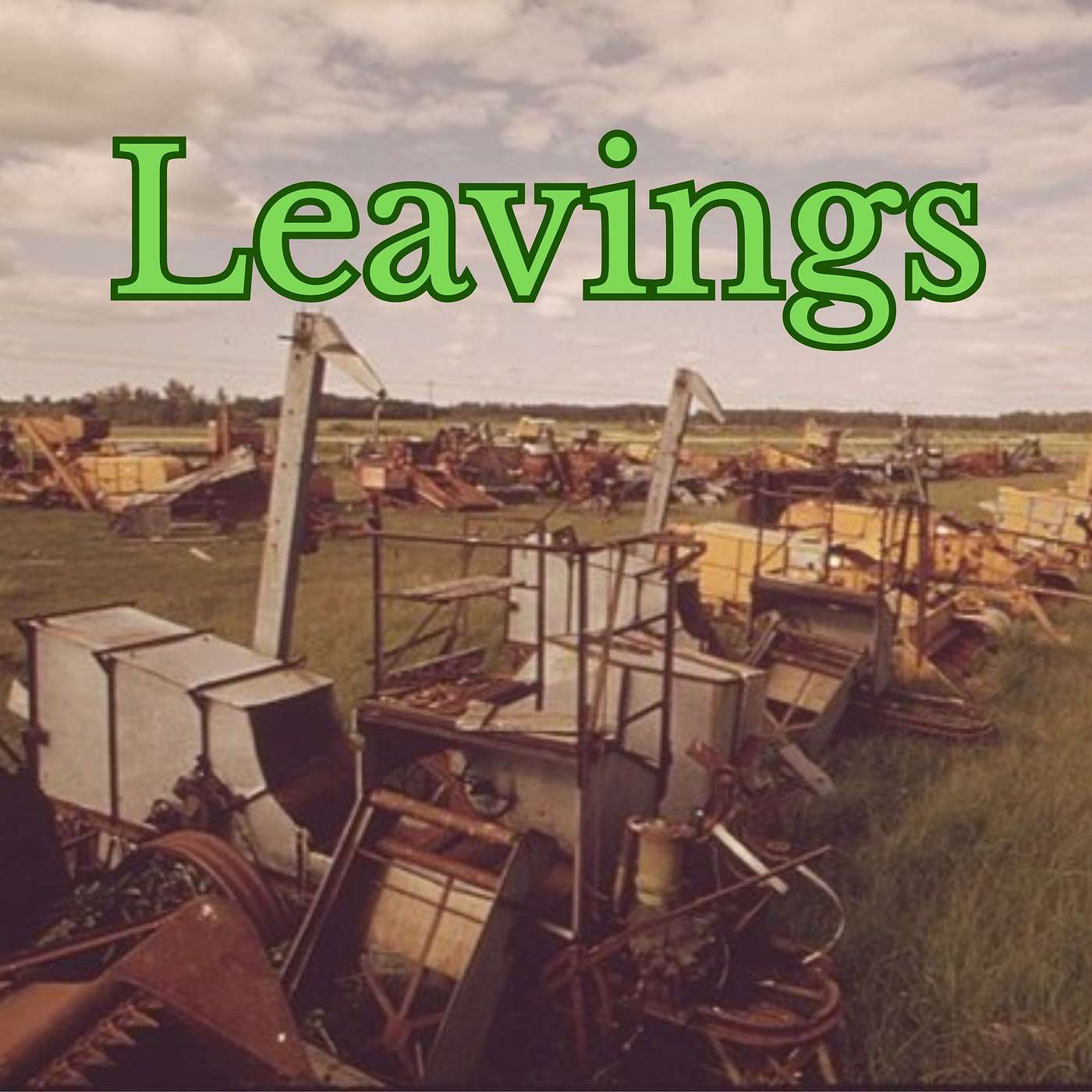Leavings