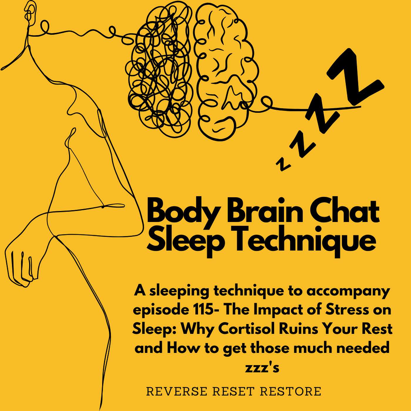 Body Brain Chat Sleep Technique