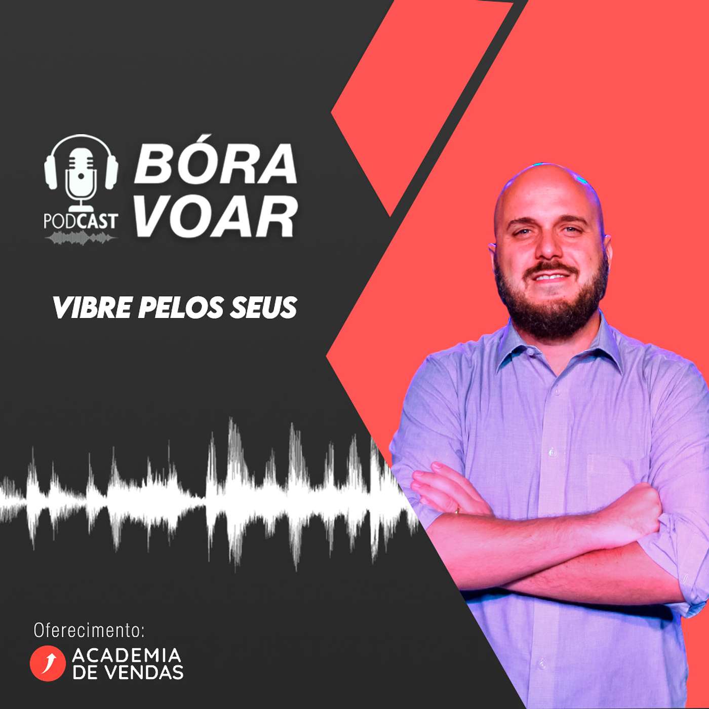 Vibre pelos seus