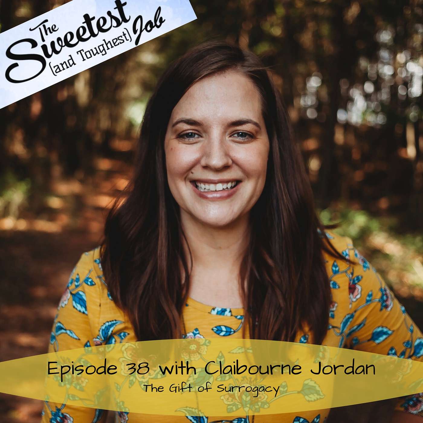The Gift of Surrogacy with Claibourne Jordan