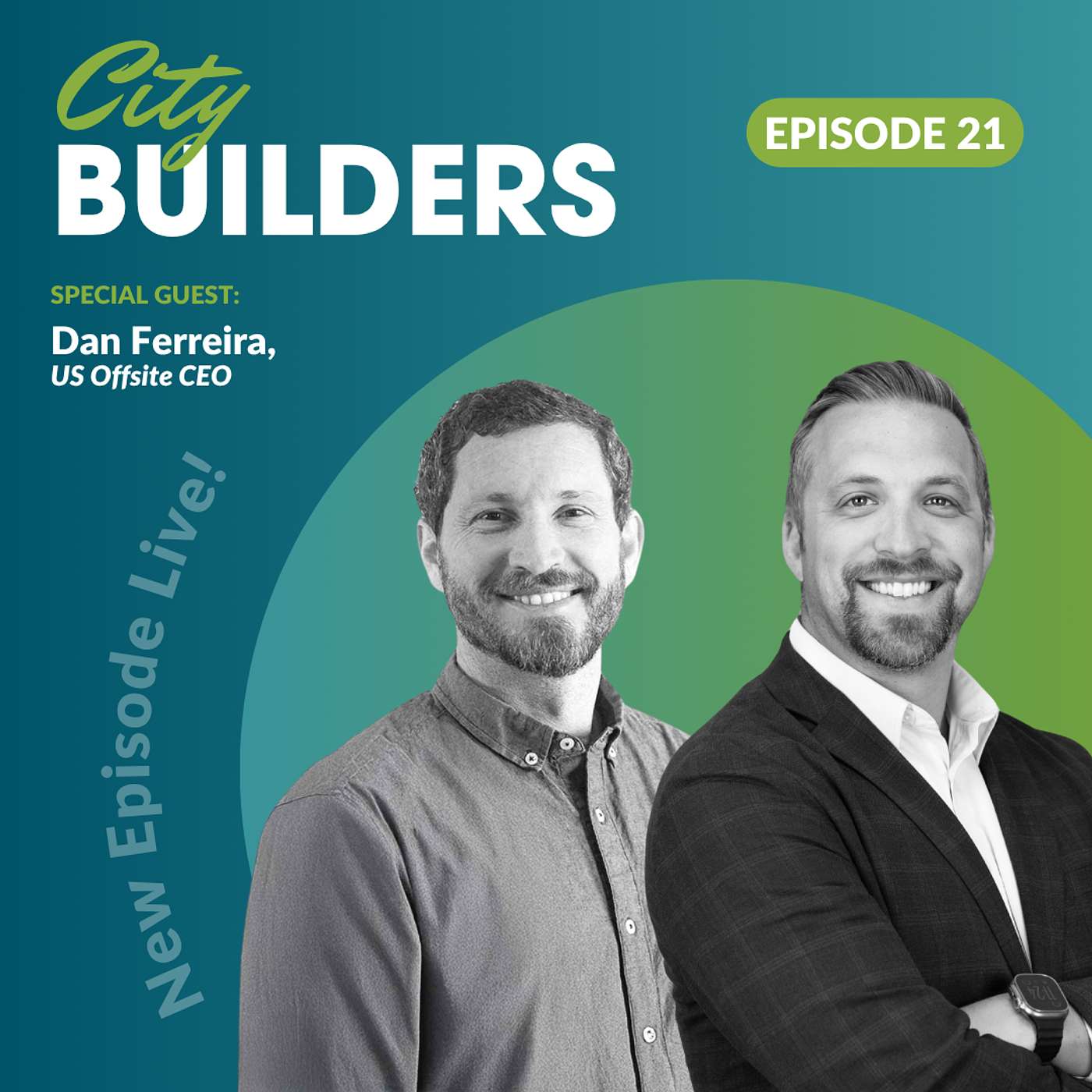 The City Builders Podcast | Dan Ferreira, Founder and CEO of US Offsite episode artwork