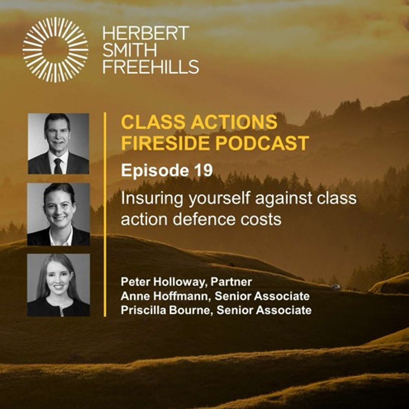 Class Actions Fireside EP19: insuring yourself against class action defence costs episode artwork