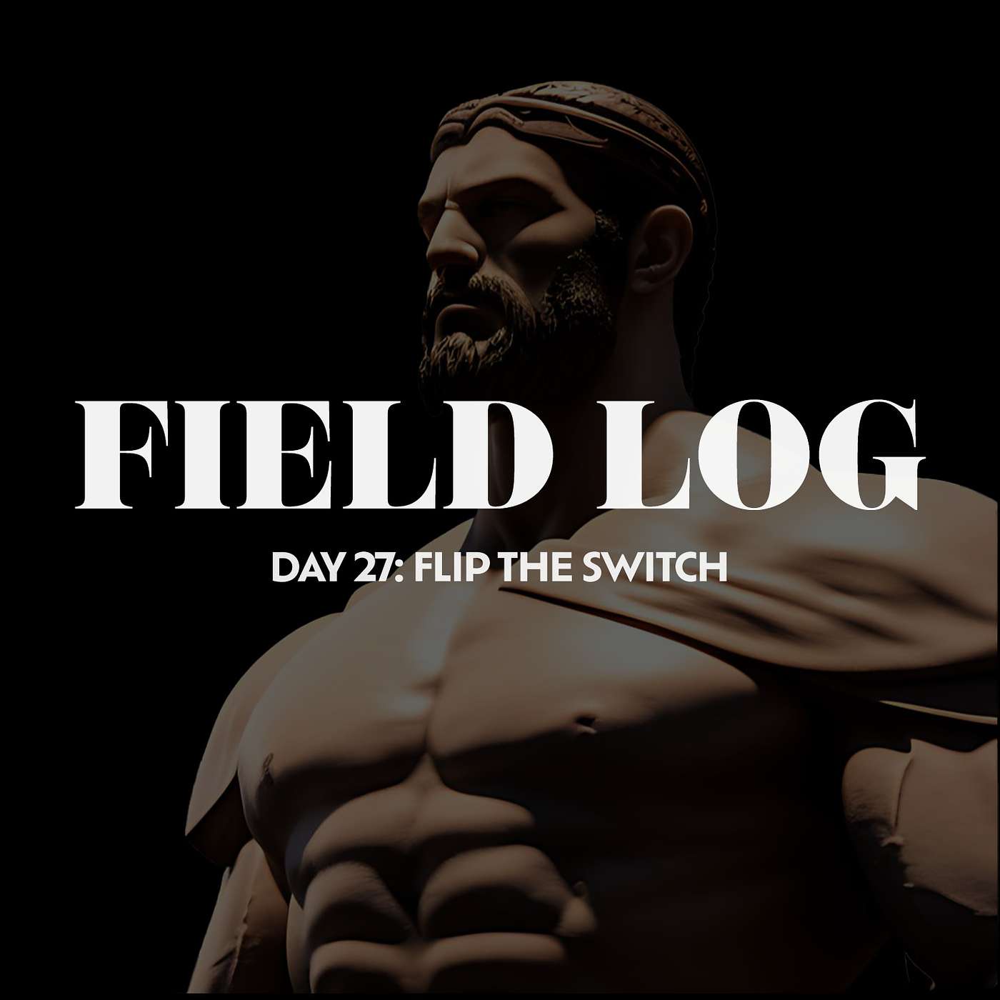 Field Log: Weekly Reflections for the Warrior King