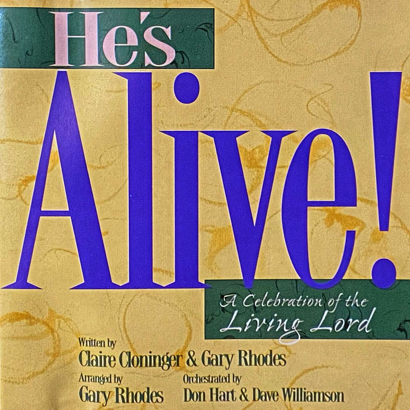 He's Alive He's Alive