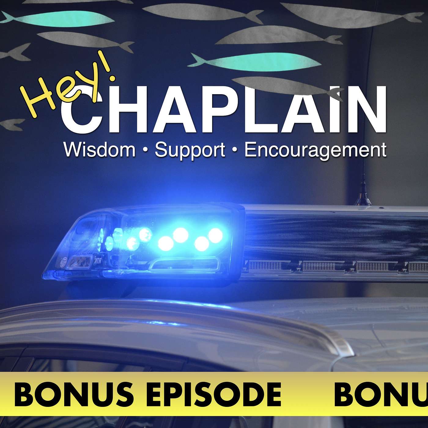 Hey Chaplain: The Police Wellness Podcast