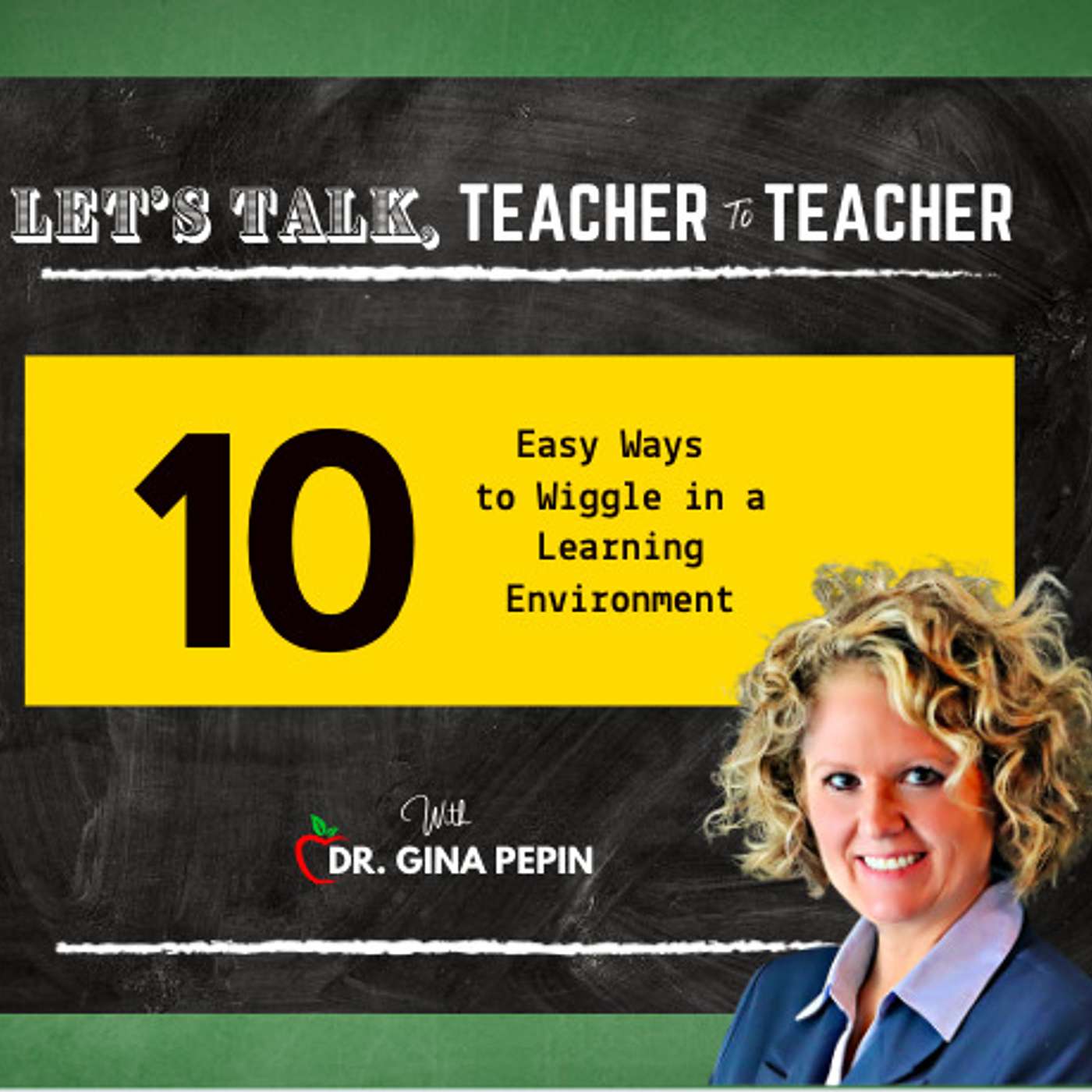 10 Easy Ways to Wiggle in a Learning Environment