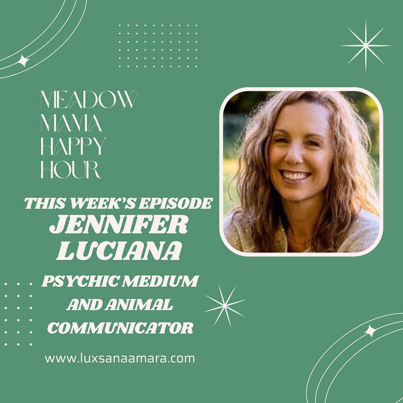 Sister Visit with Psychic Medium and Animal Communicator, Jennifer Luciana episode artwork