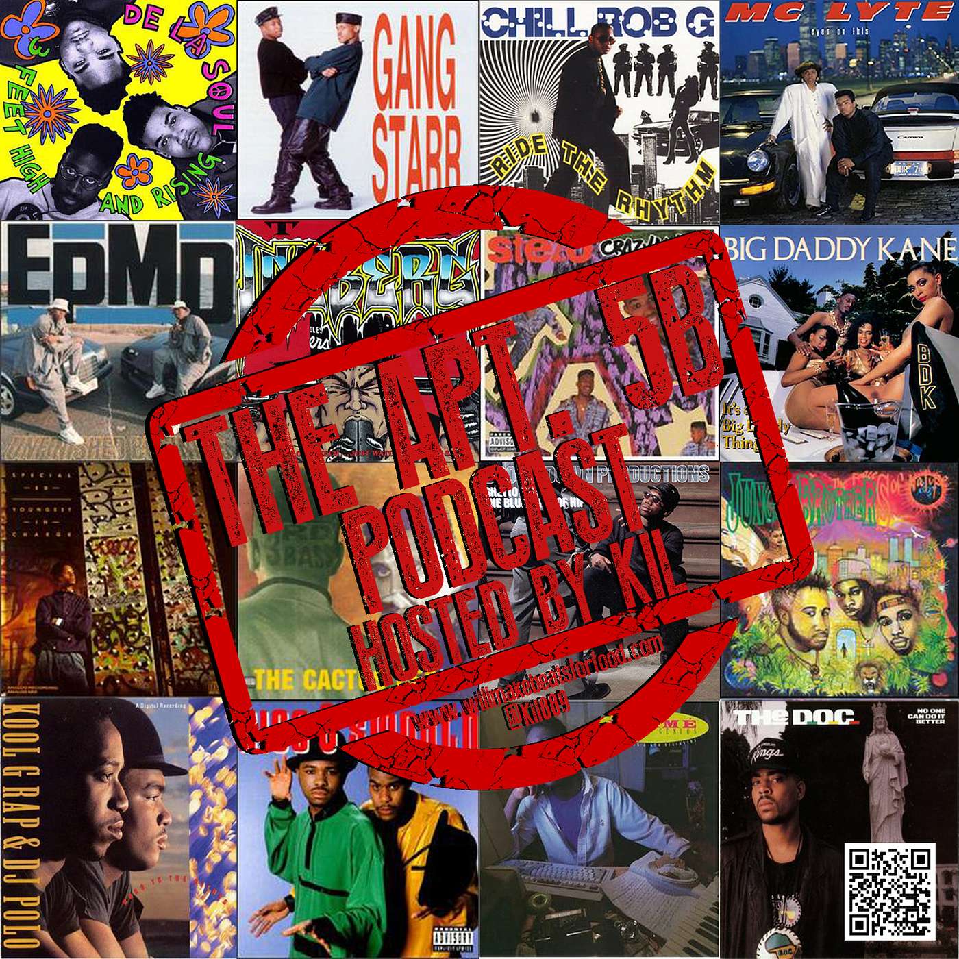 Apt. 5B Podcast Hosted by Kil: 1989 A Number...the Dopest of '89 episode artwork