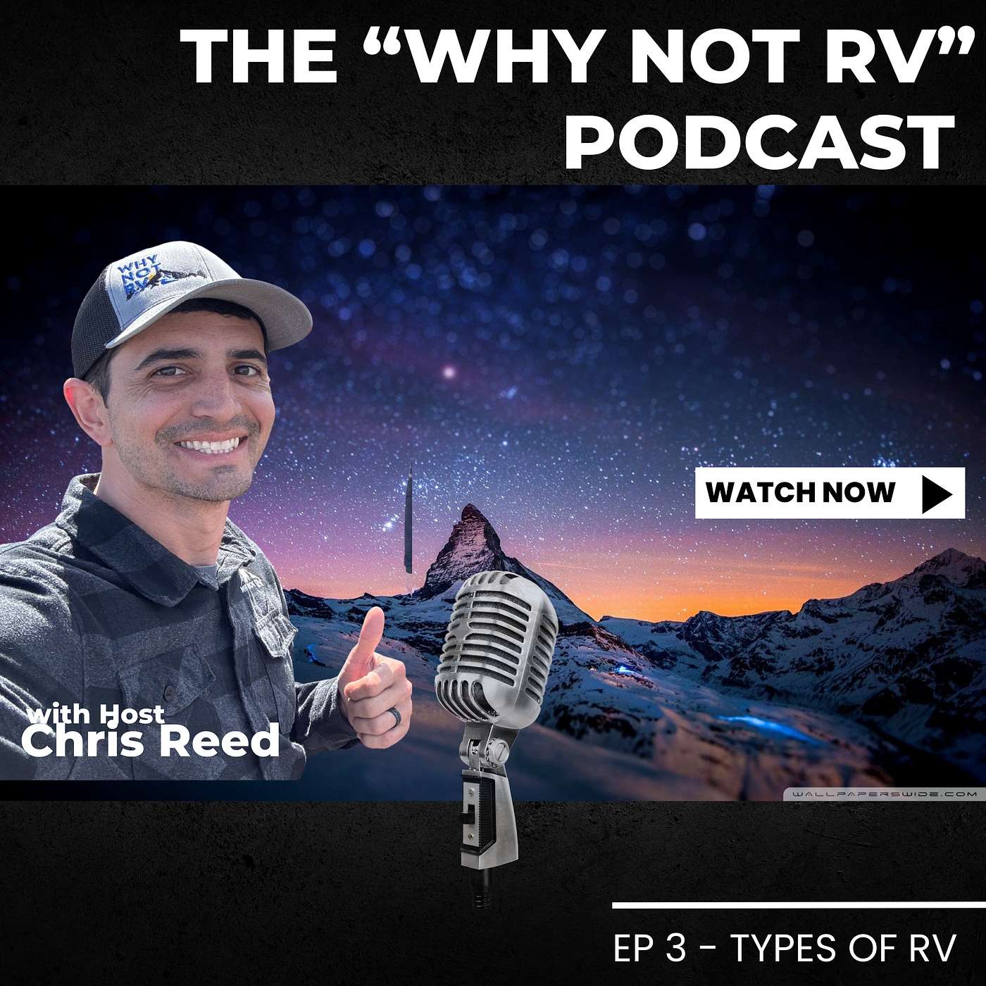 Types of RVs - Ep 3 of The "Why Not RV" Podcast episode artwork