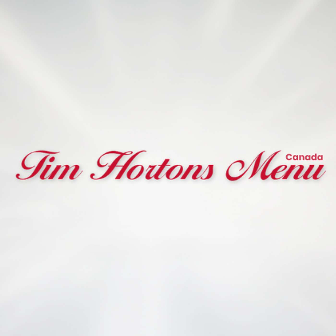 Tim Hortons menu Canada's