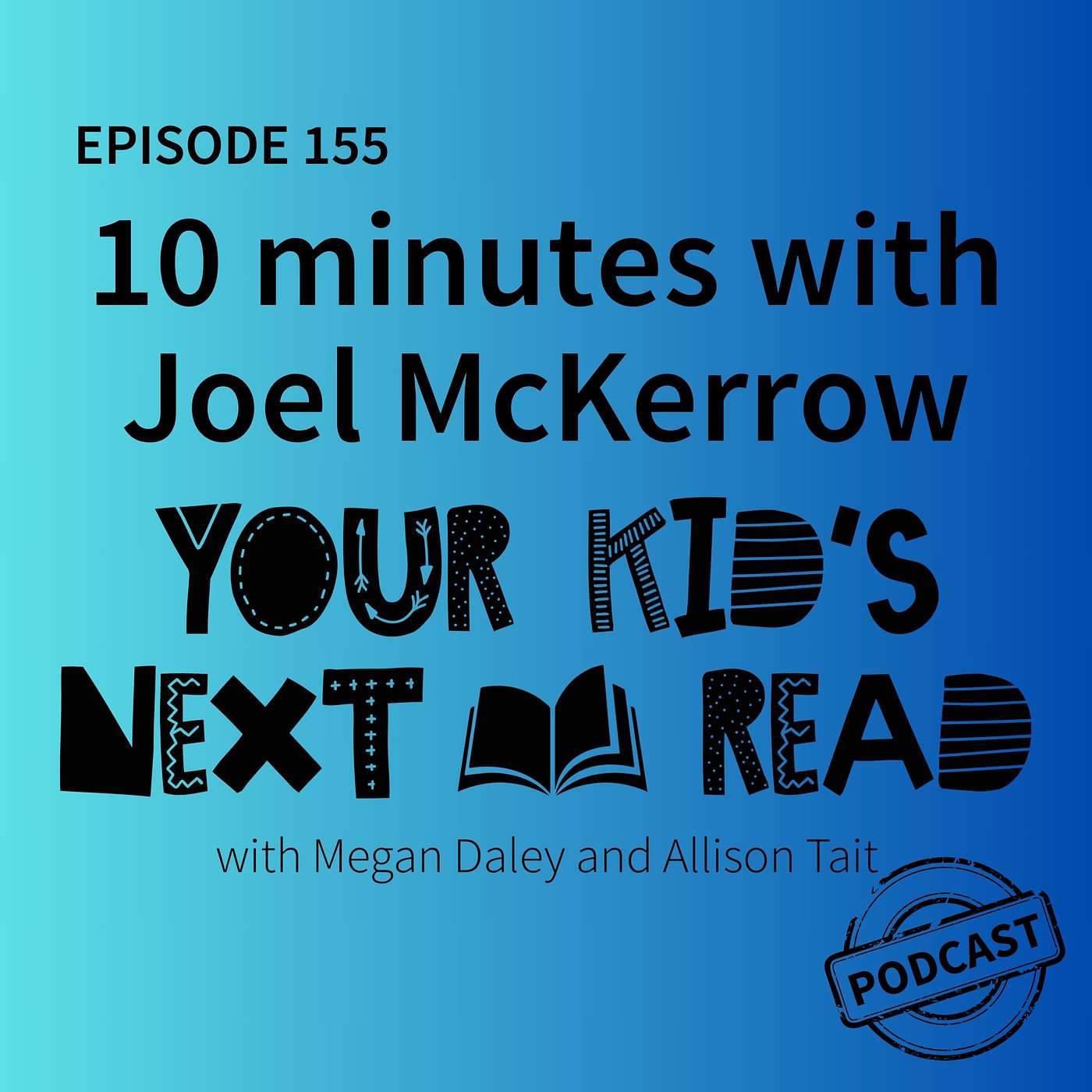Your Kid\'s Next Read With Allison Tait and Megan Daley