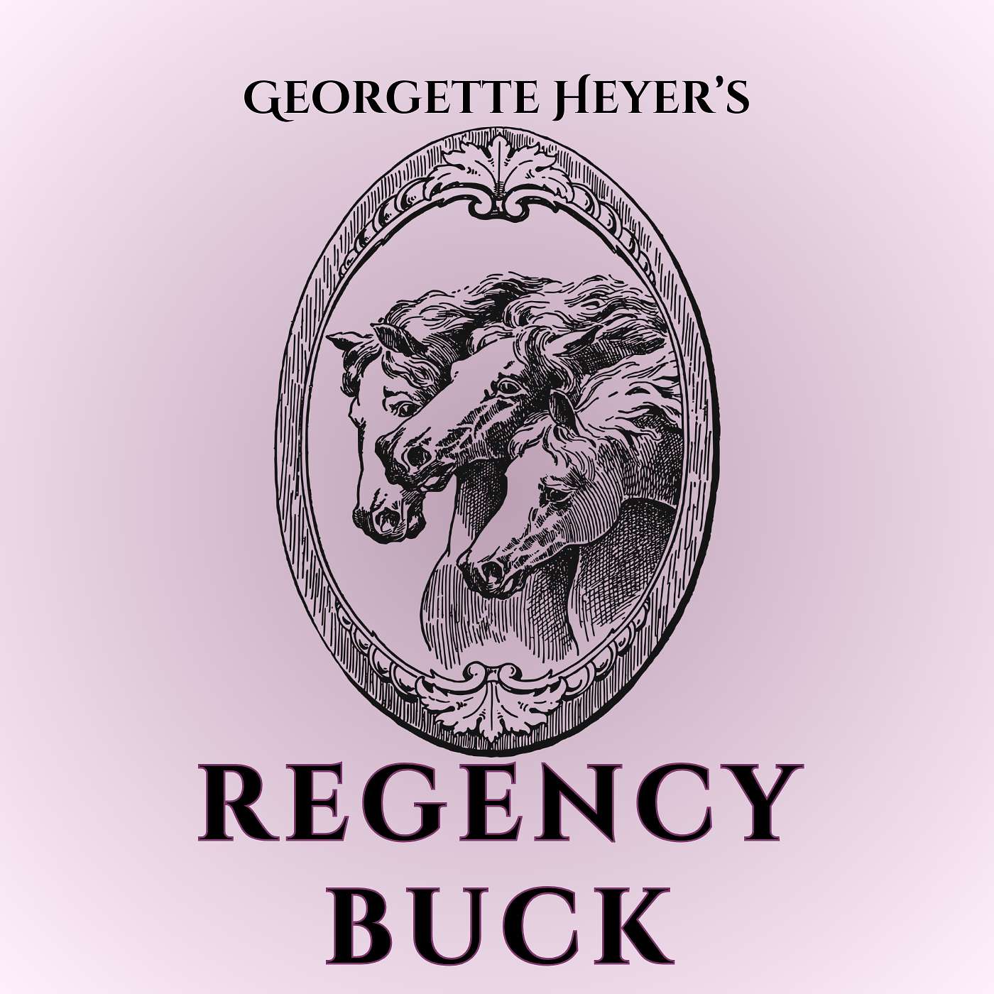 Blackmail, Gay Besties, and Too Much Hand Licking: The Triumphant Conclusion of Georgette Heyer's "Regency Buck" episode artwork