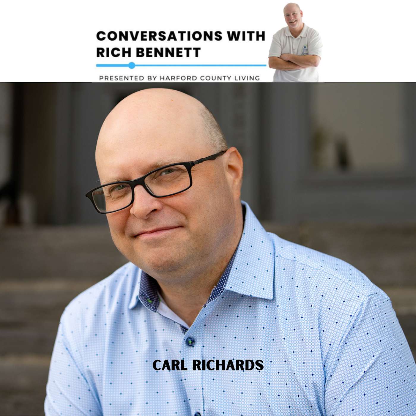 Conversations with Rich Bennett