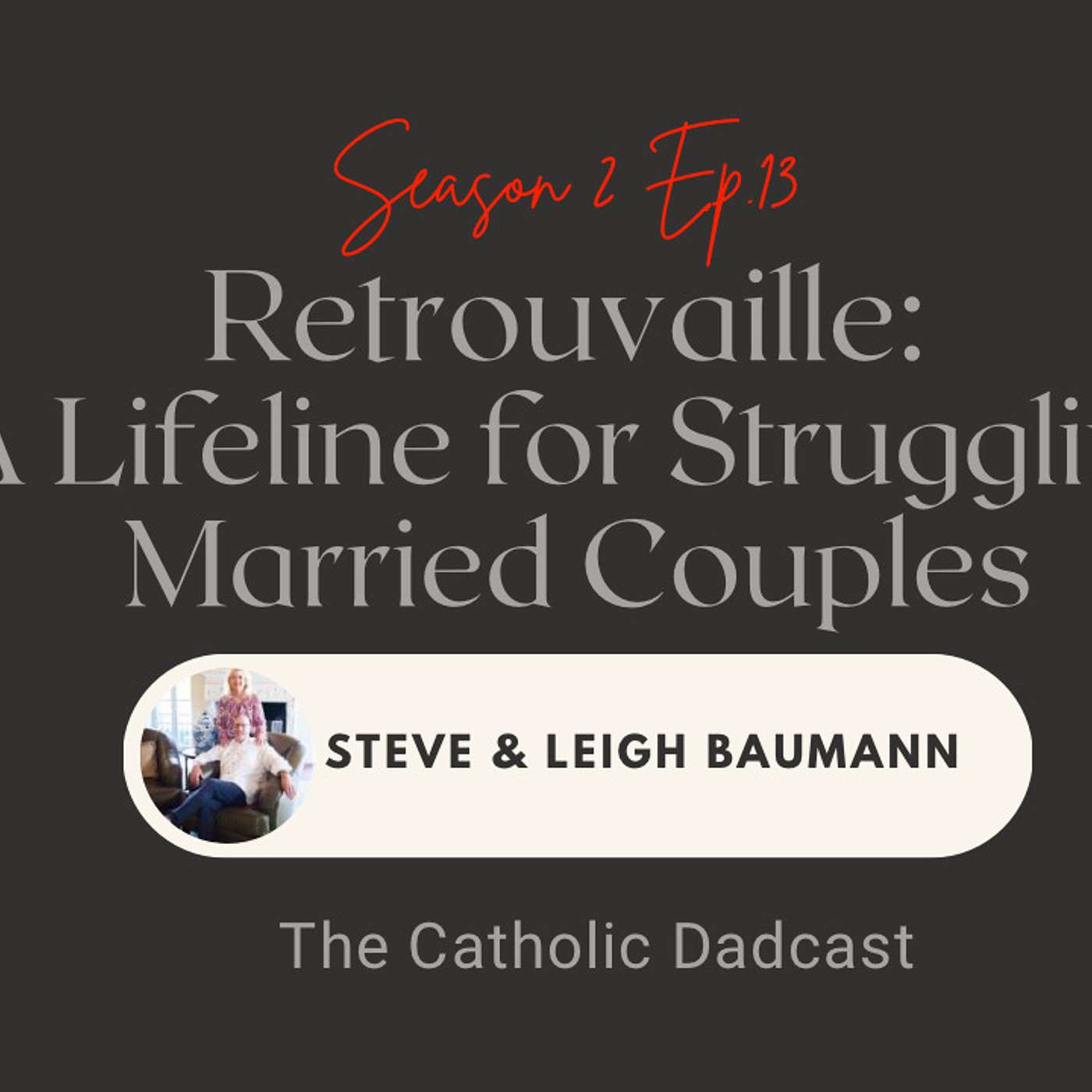 The Catholic DadCast with Rich Pintang