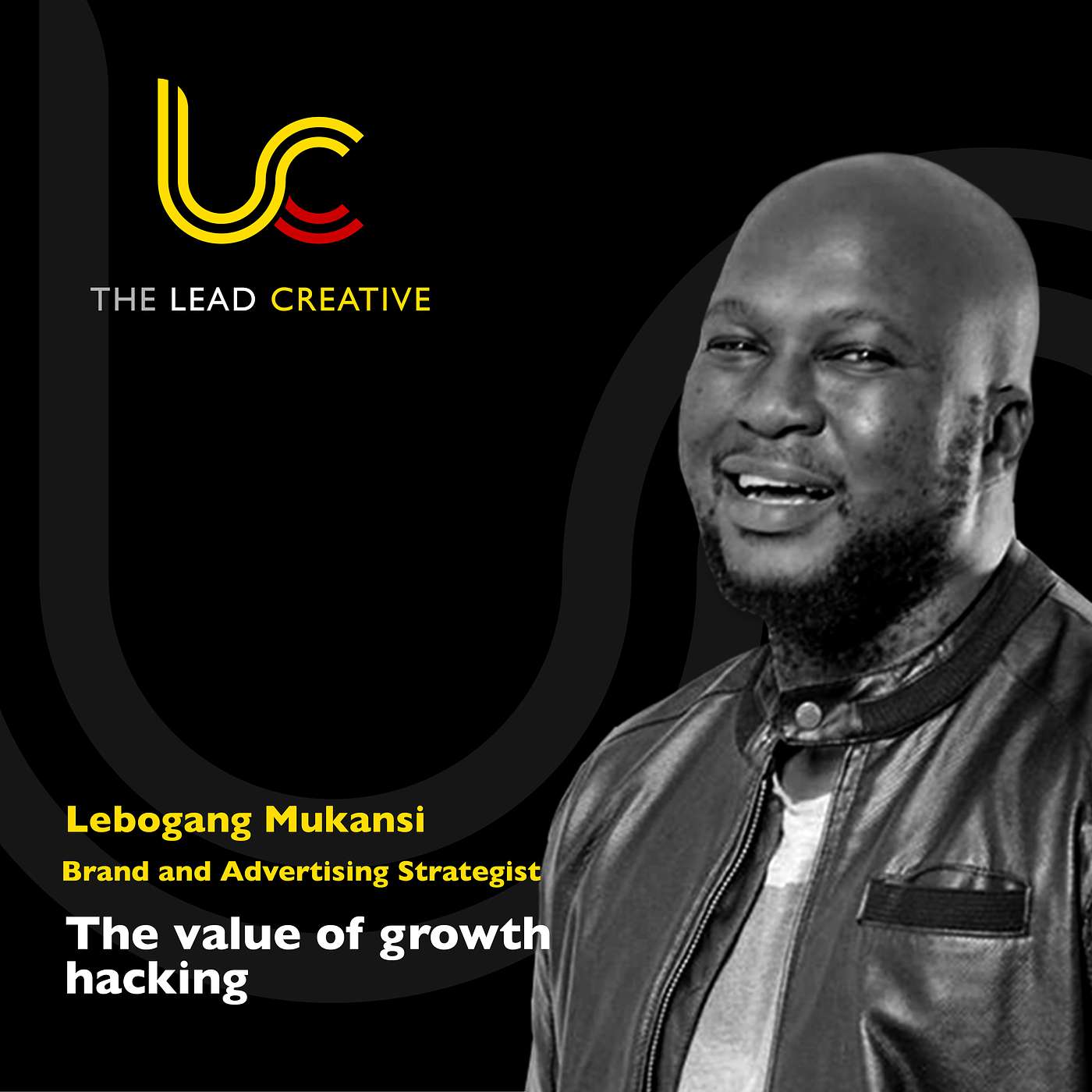 Lebogang Mukansi on the value of growth hacking