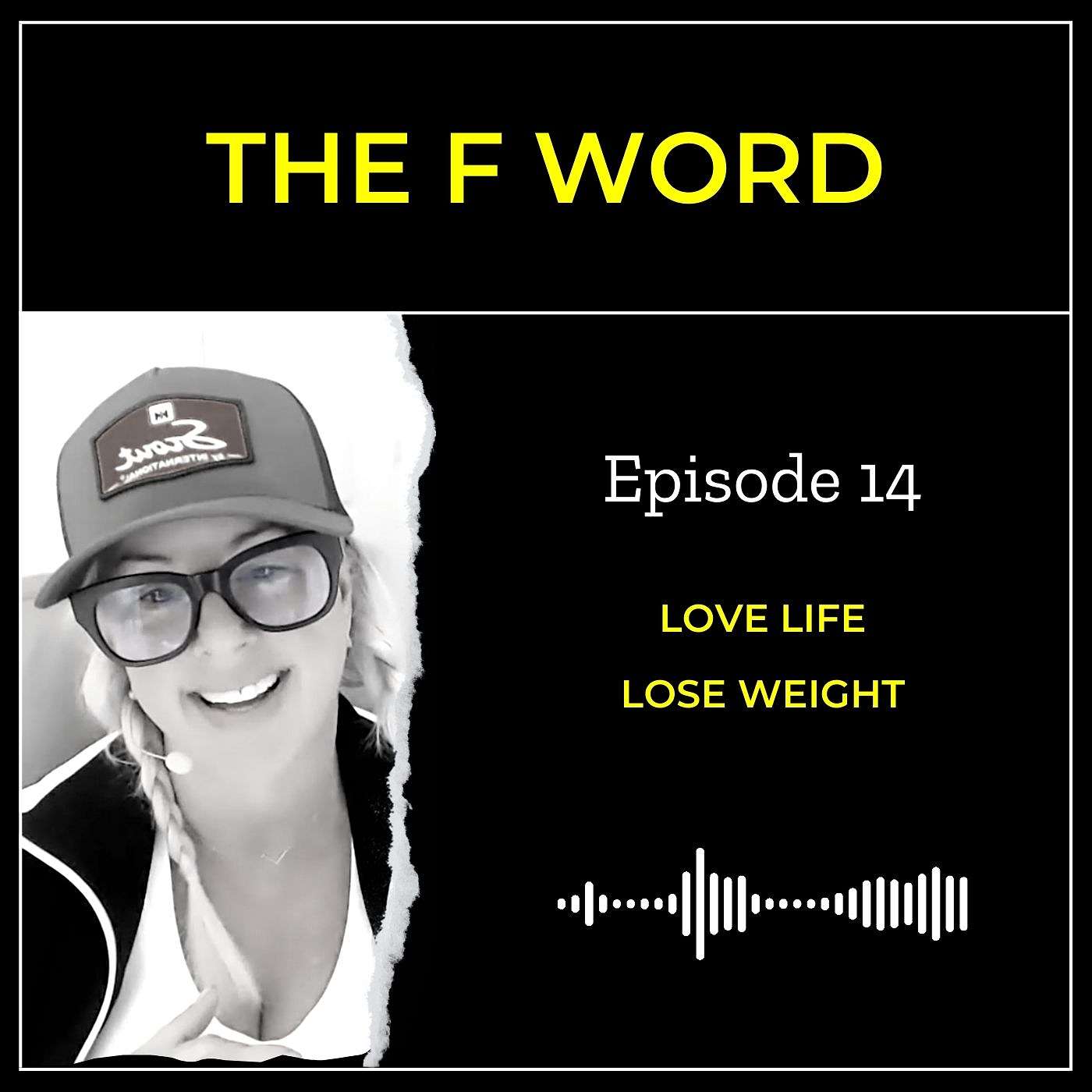 Love Life And Lose Weight