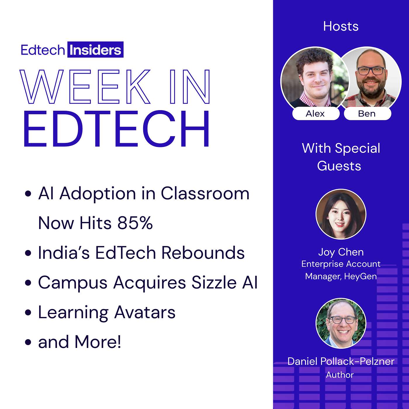 Week in EdTech 10/15/25: AI Adoption in Classroom Now Hits 85%, India’s EdTech Rebounds, Campus Acquires Sizzle AI, Learning Avatars, and More! Feat. Joy Chen of HeyGen & Daniel Pollack-Pelzner, Author of Lin-Manuel Miranda: The Education of an Artist Week in EdTech 10/15/25: AI Adoption in Classroom Now Hits 85%, India’s EdTech Rebounds, Campus Acquires Sizzle AI, Learning Avatars, and More! Feat. Joy Chen of HeyGen & Daniel Pollack-Pelzner, Author of Lin-Manuel Miranda: The Education of an Artist