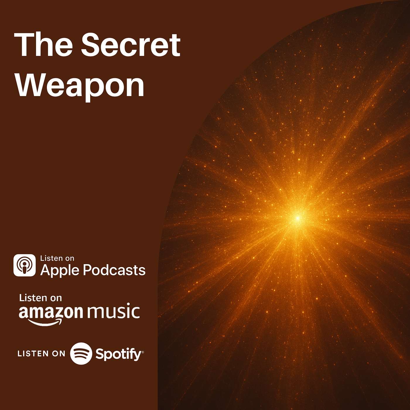 The Secret Weapon