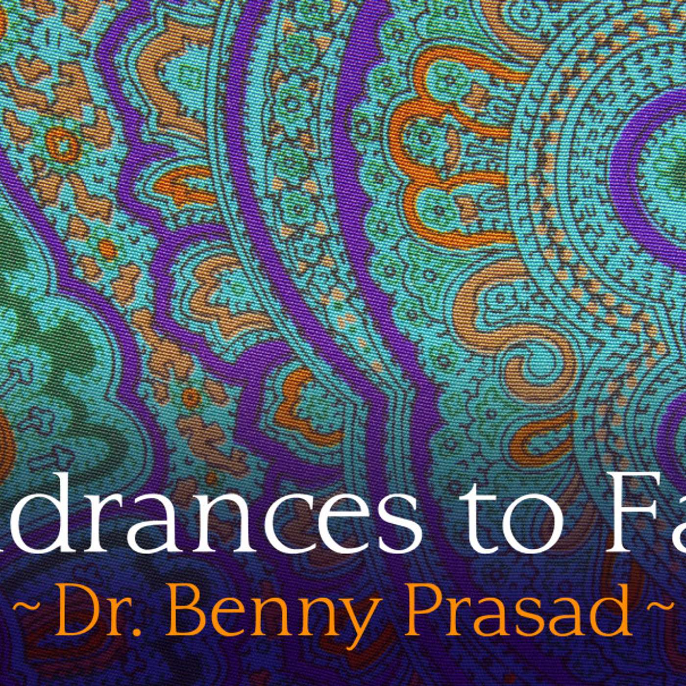 Hindrances to Faith episode artwork