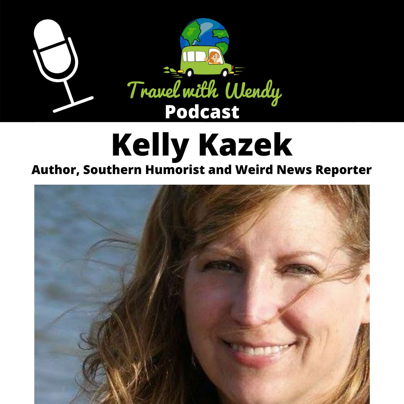 #3 - Author and Southern Humorist - Kelly Kazek