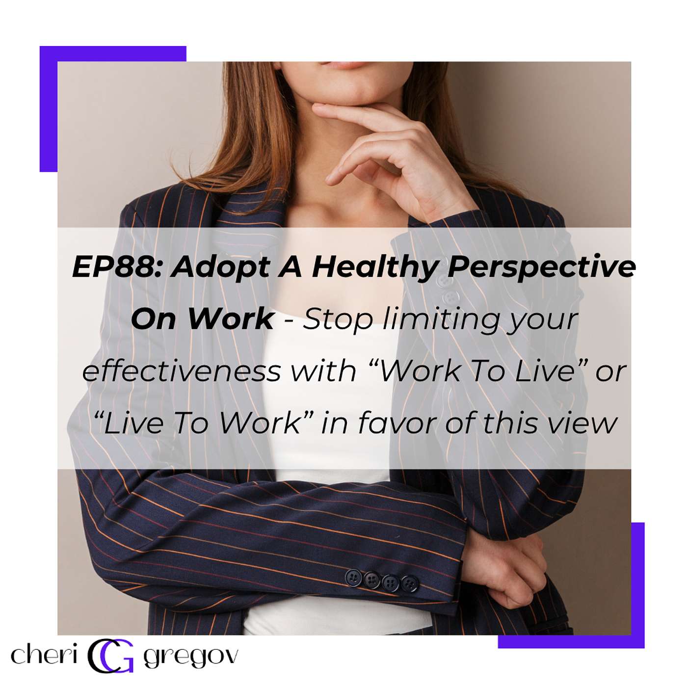 Adopt A Healthy Perspective On Work episode artwork
